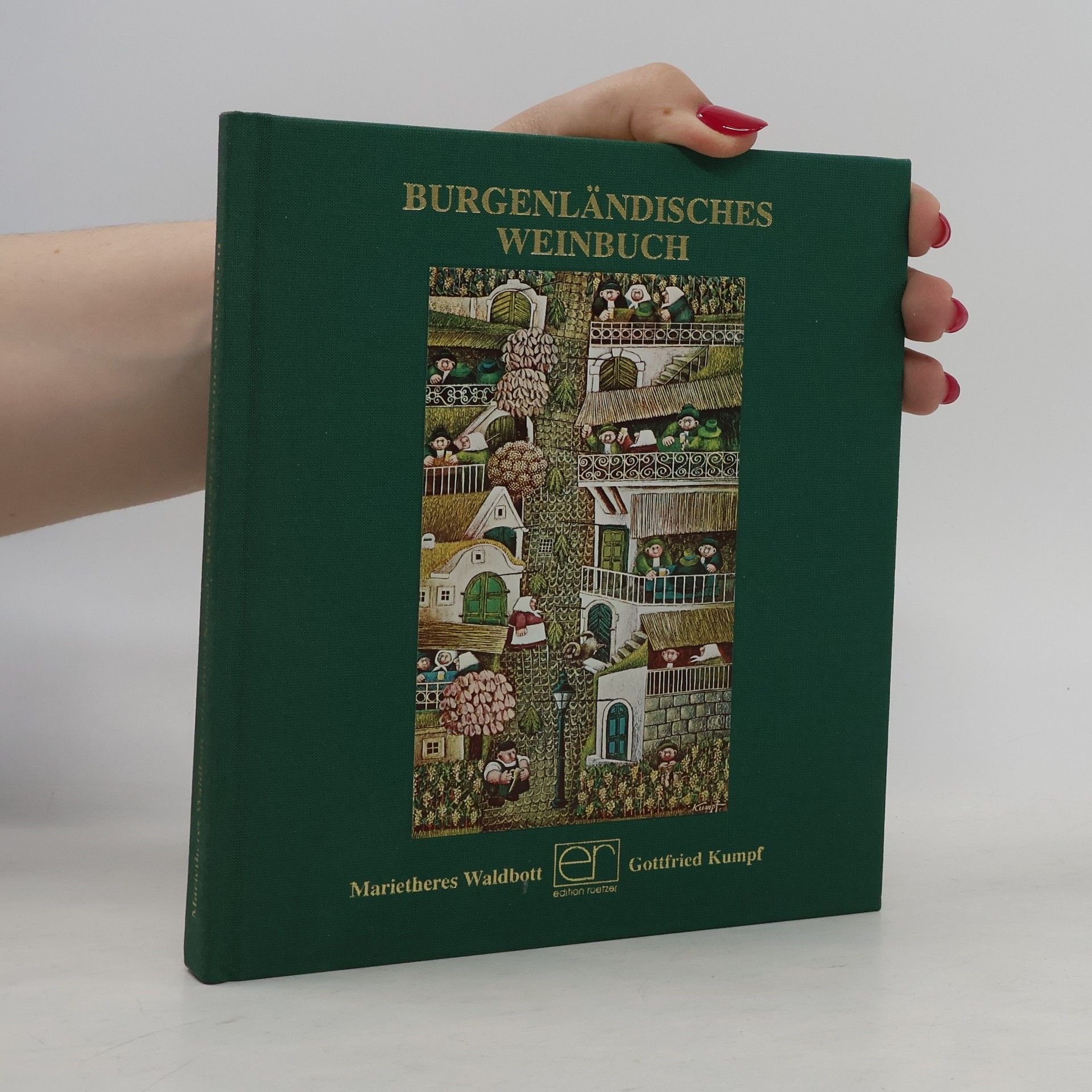 Marietheres Waldbott Burgenländisches Weinbuch