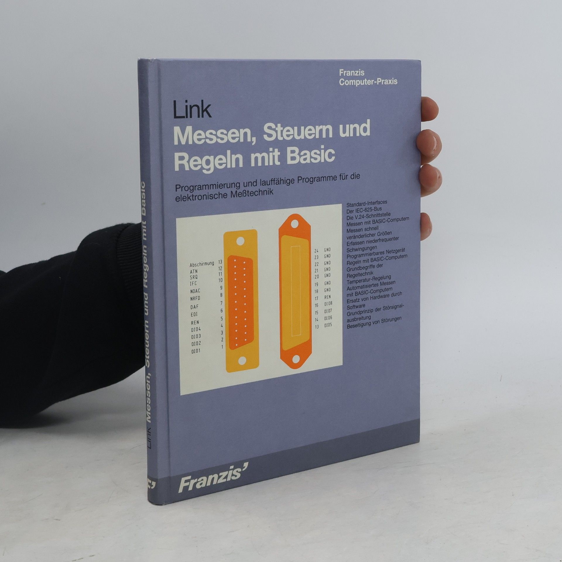Franzis Computer-Praxis: Messen, Steuern und Regeln mit Basic