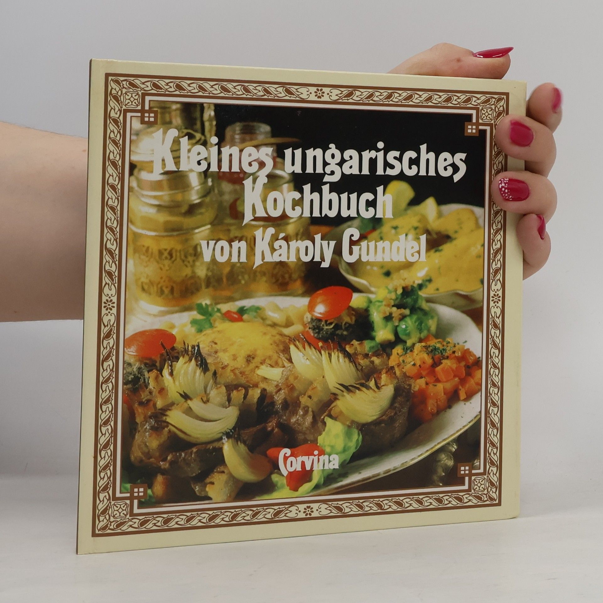 Károly Gundel Kleines Ungarisches Kochbuch