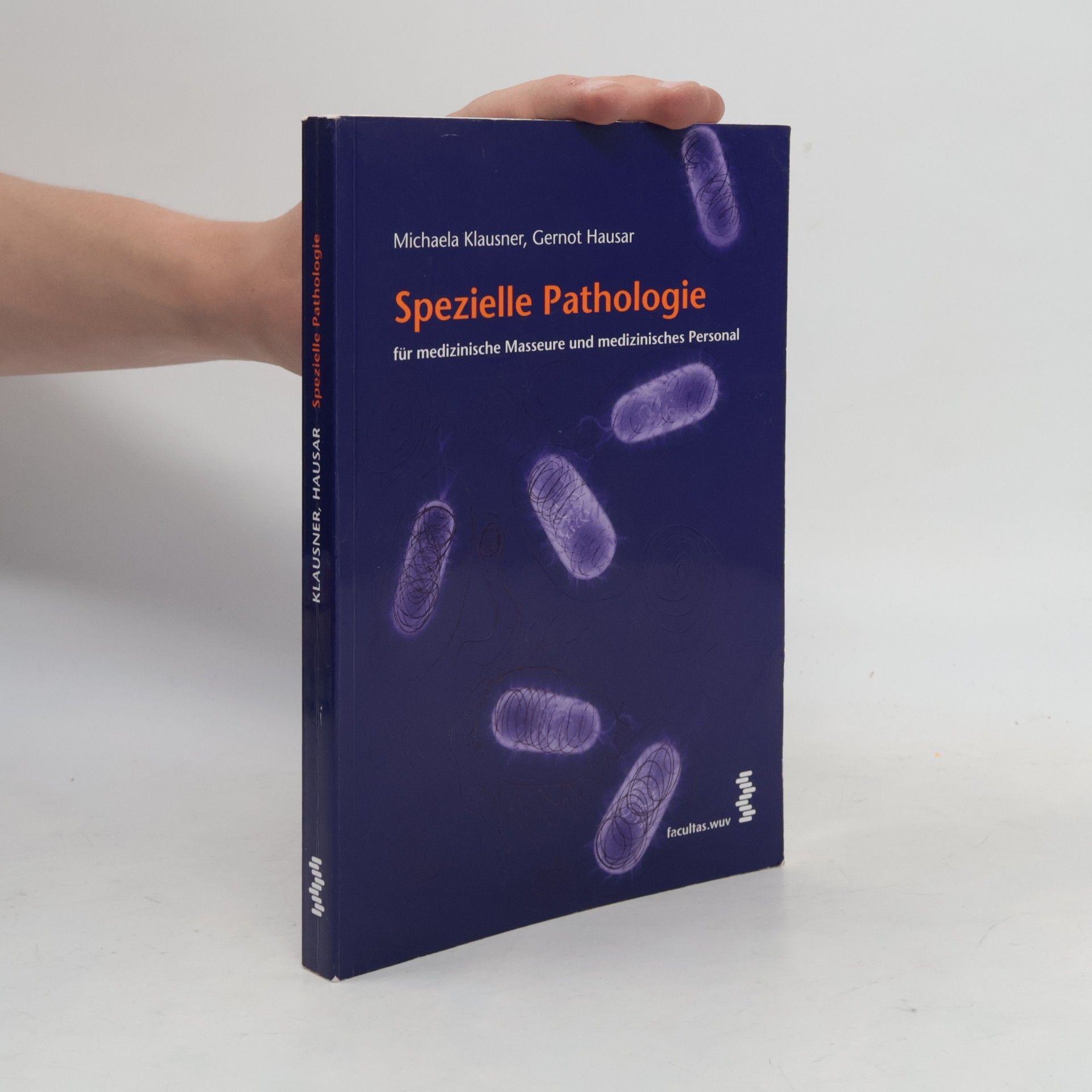 Michaela Klausner Spezielle Pathologie für medizinische Masseure und medizinisches Personal
