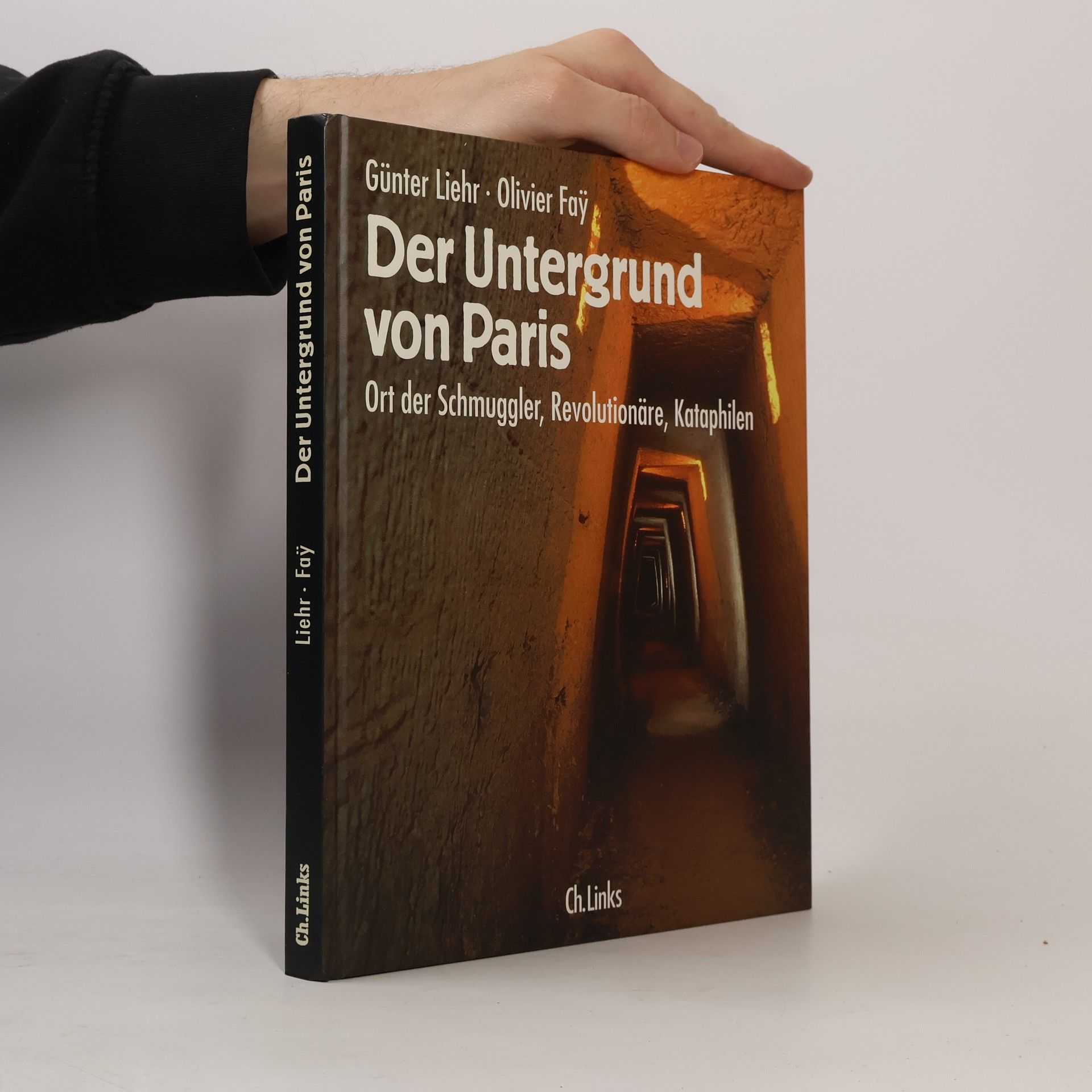 Günter Liehr Der Untergrund von Paris