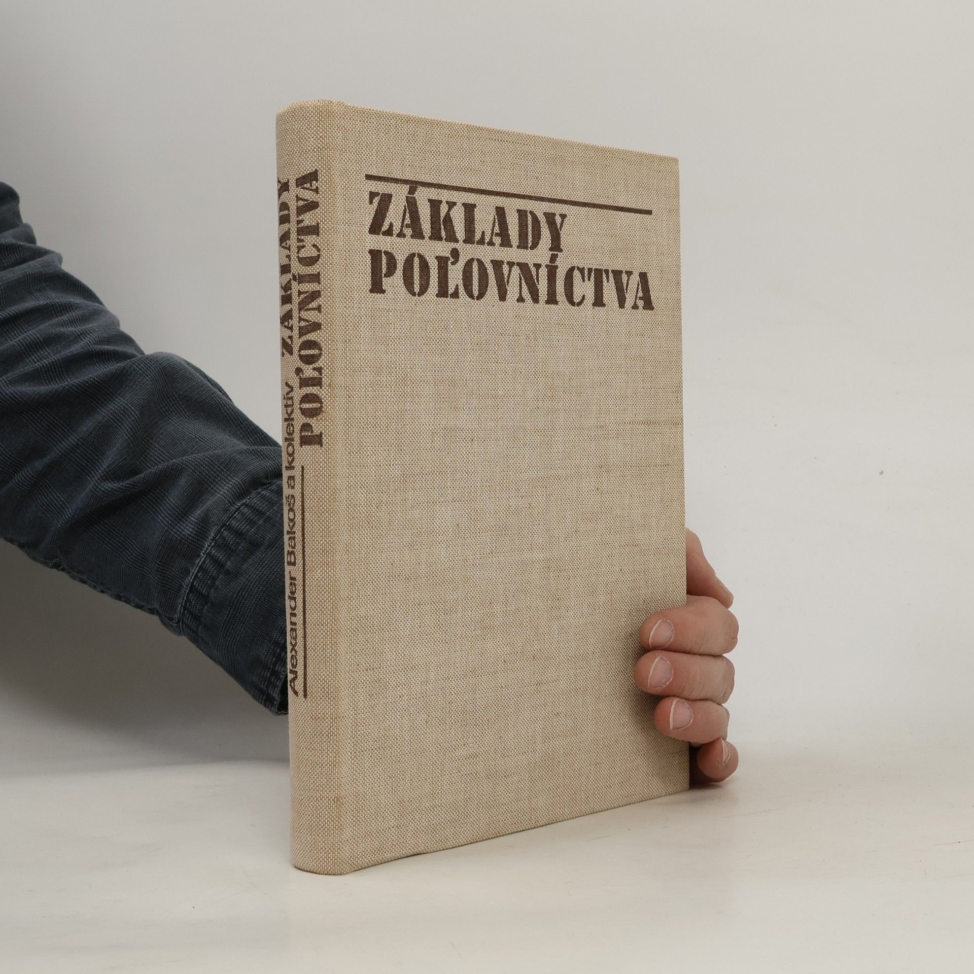 Alexander Bakoš Základy poľovníctva