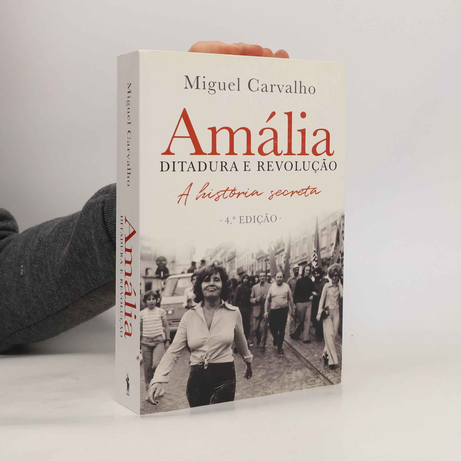 Miguel Carvalho Amália – Ditadura e Revolução
