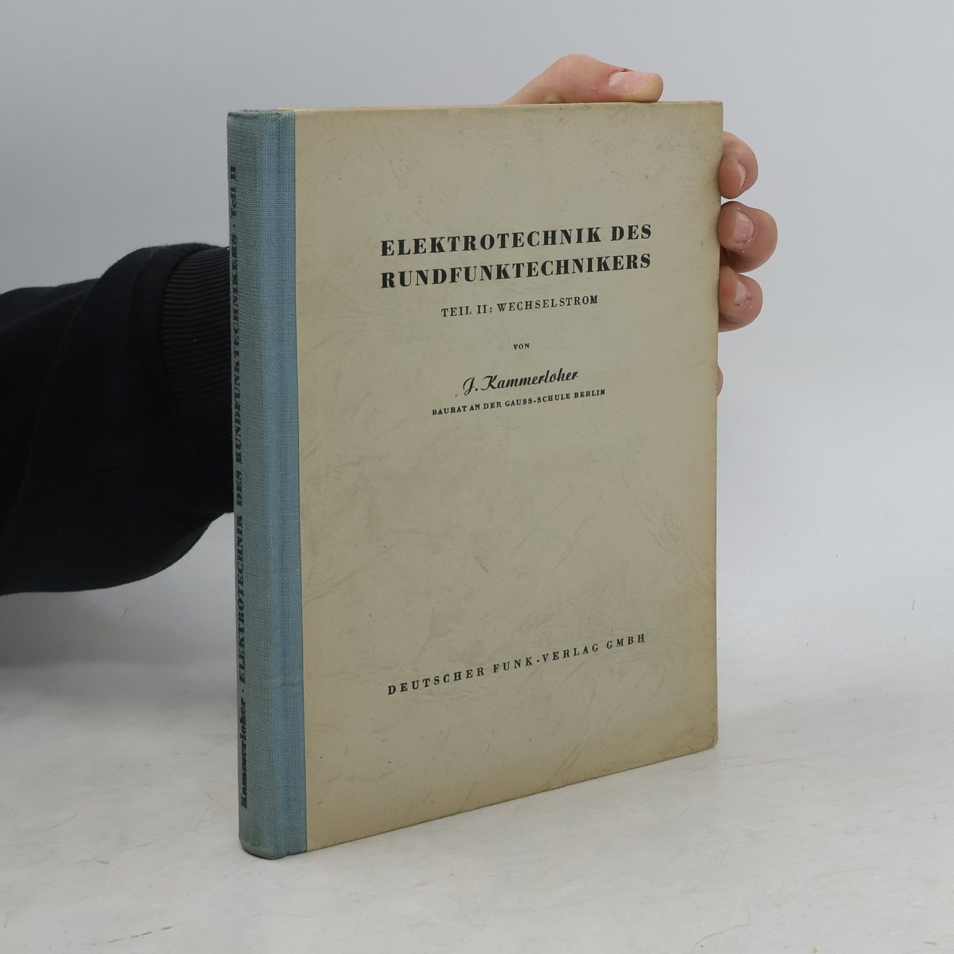 J Kammerloher Elektrotechnik des Rundfunktechnikers