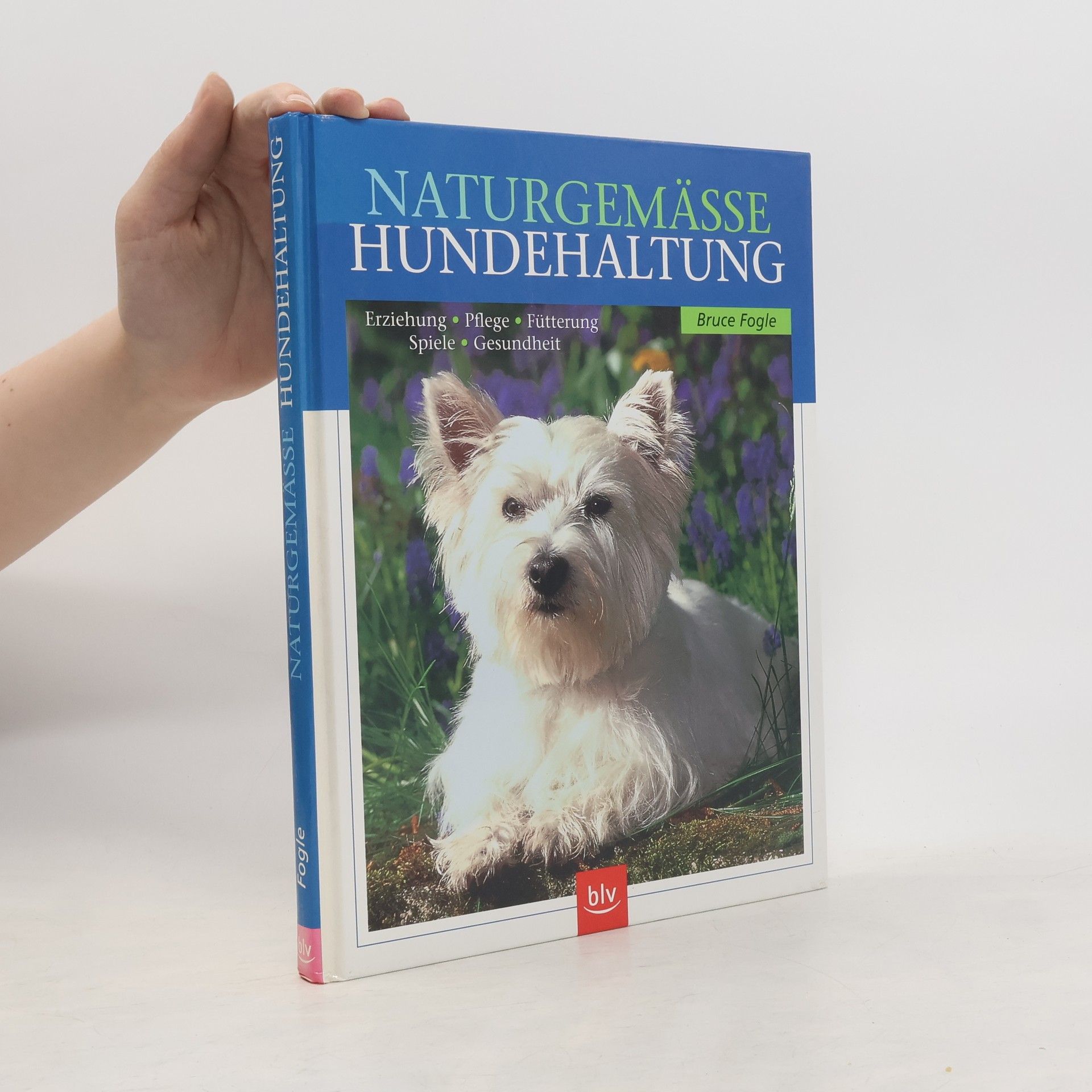 Bruce Folge Naturgemäße Hundehaltung