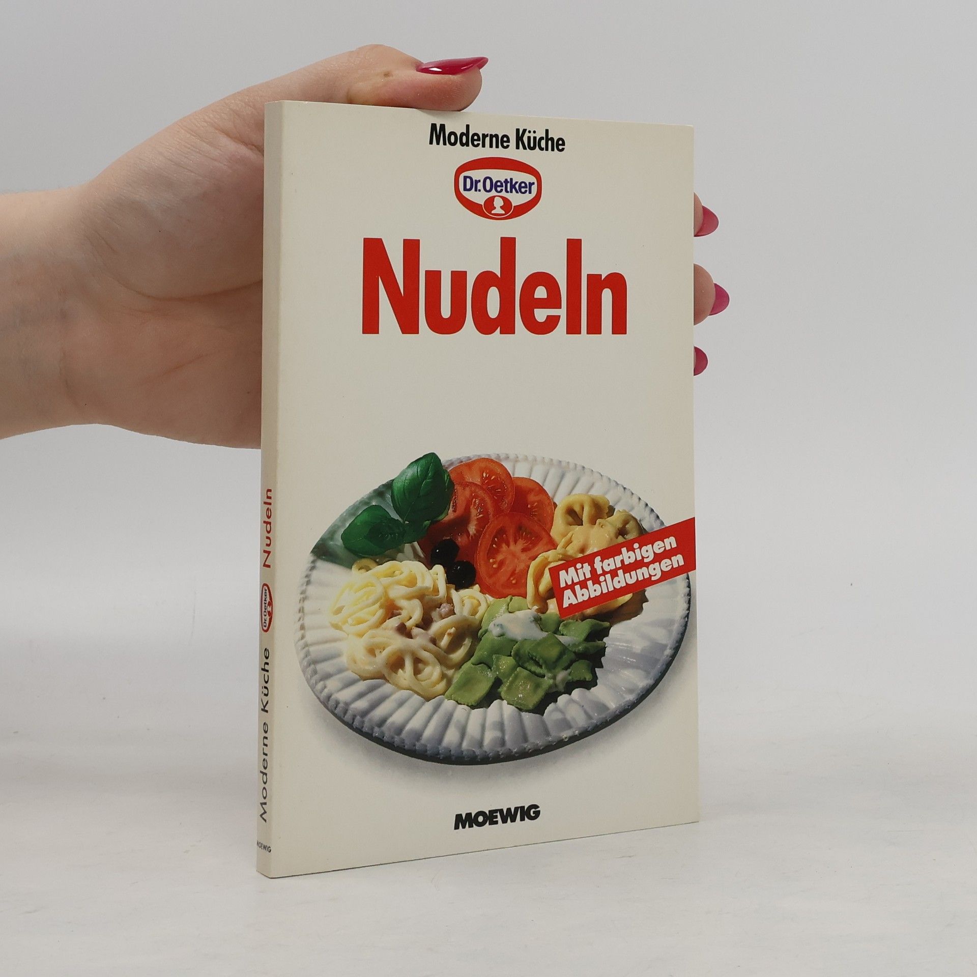 AA.VV. Dr. Oetker. Moderne Küche. Nudeln