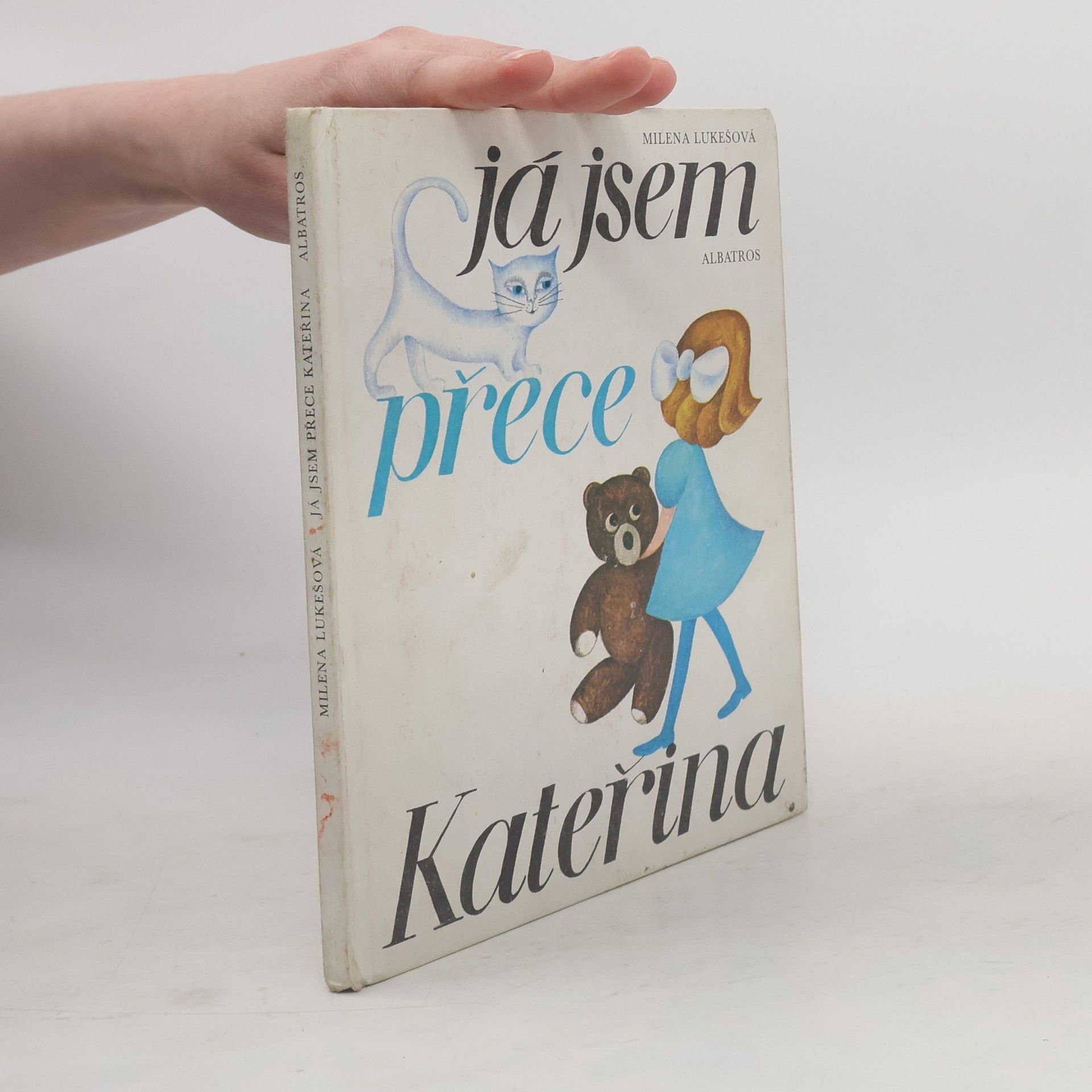 Milena Lukešová Já jsem přece Kateřina