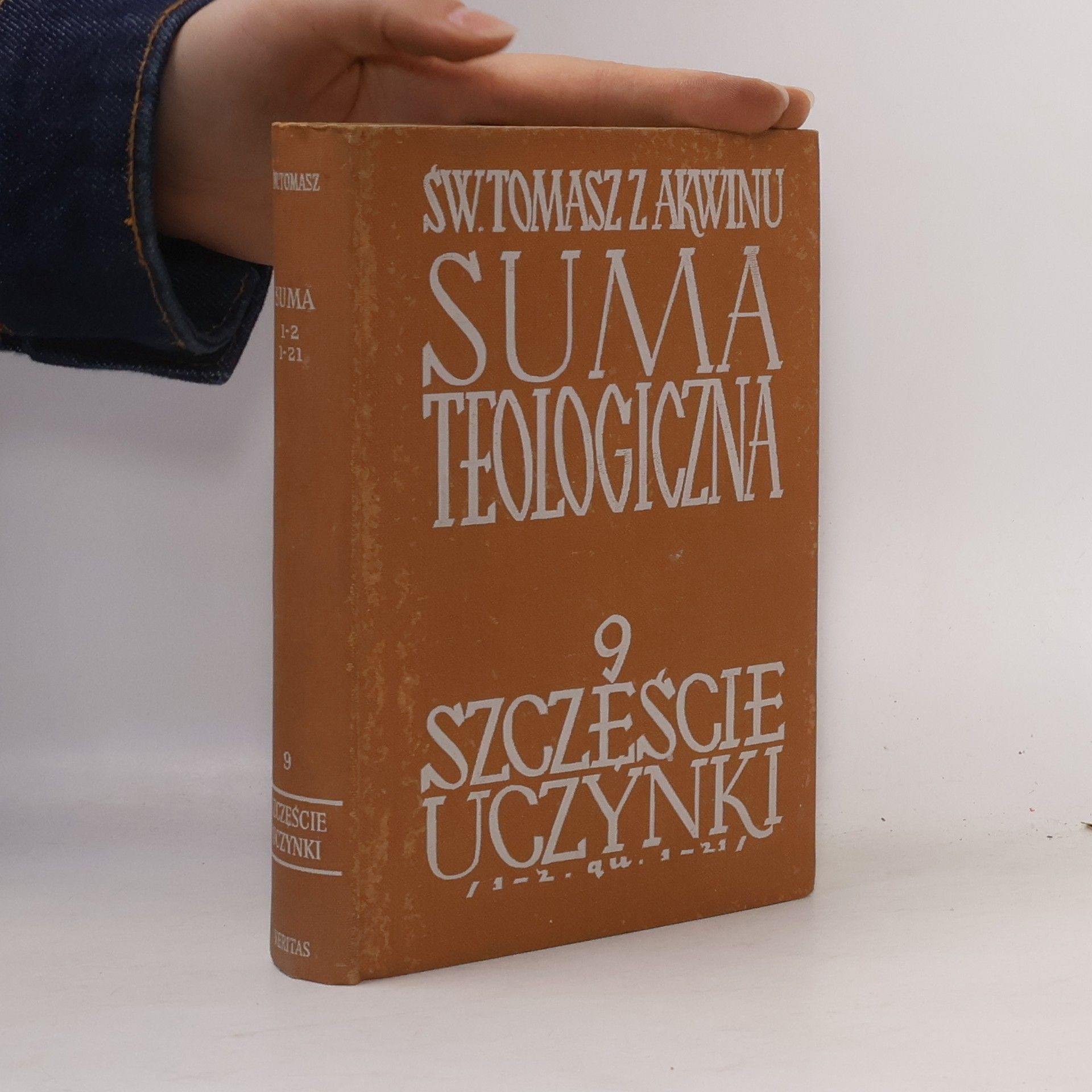 Tomáš Akvinský Suma teologiczna 9. Sczeście uczynki