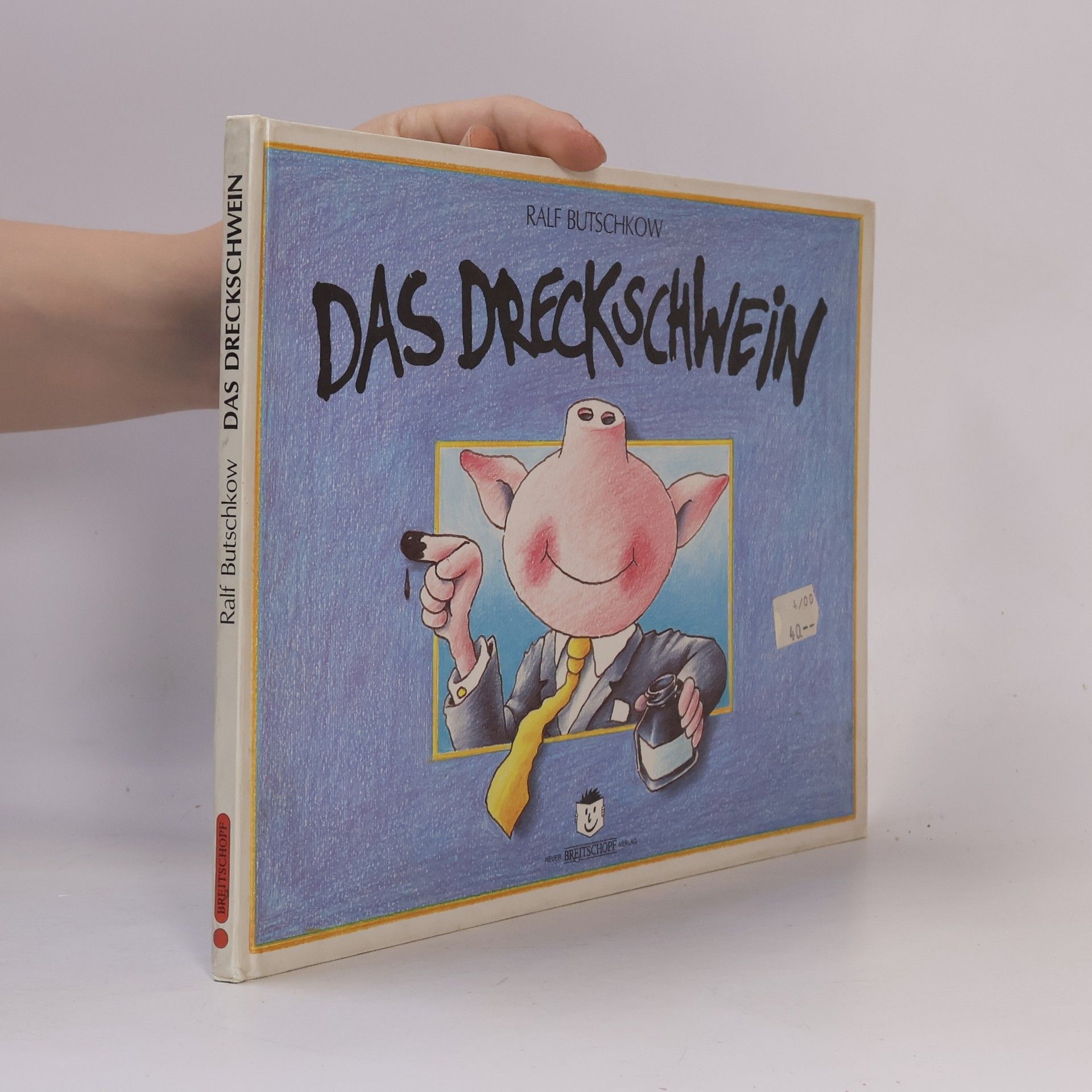 Ralf Butschkow Das Dreckschwein