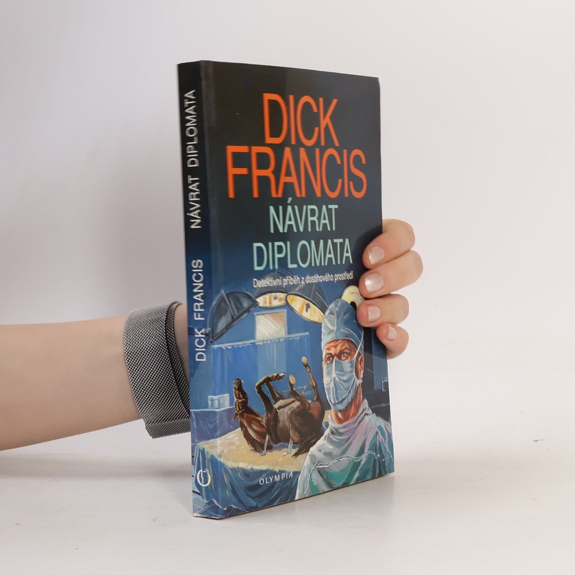 Dick Francis Návrat diplomata