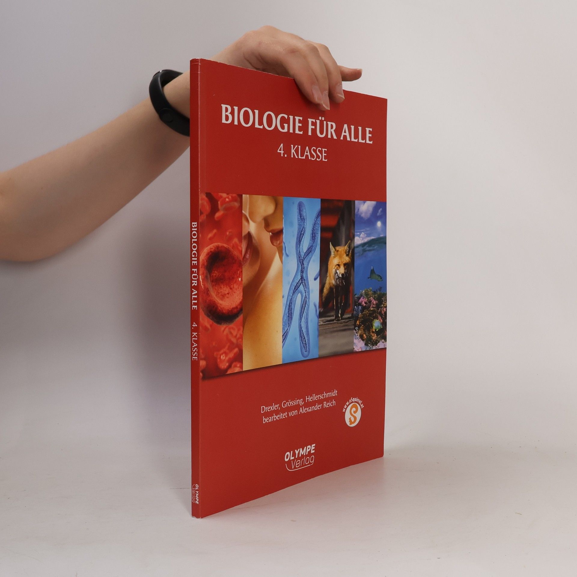Brigitta Hellerschmidt Biologie für alle, 4. Klasse