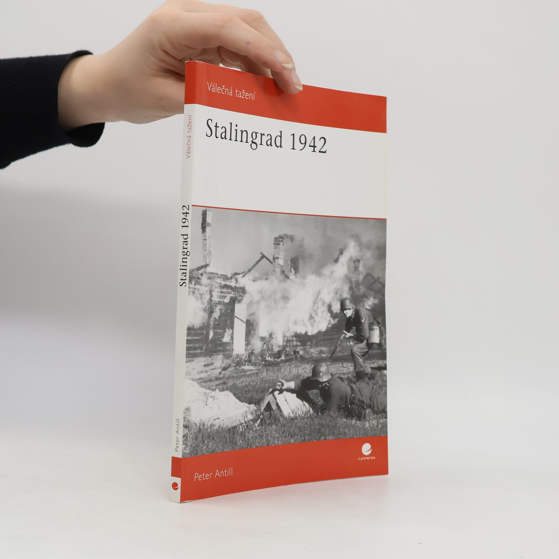 Peter D. Antill Stalingrad 1942