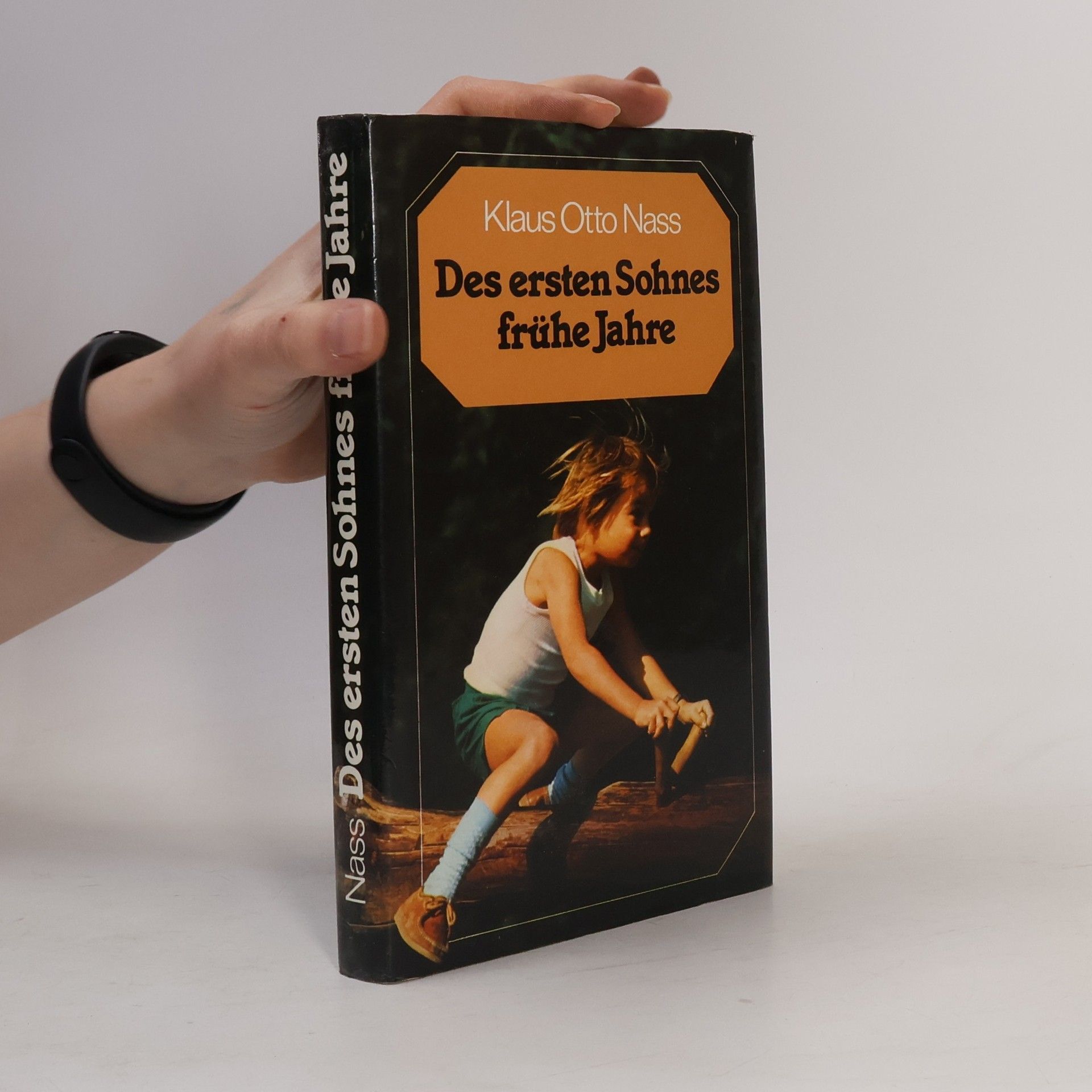 Klaus Otto Nass Des ersten Sohnes frühe Jahre