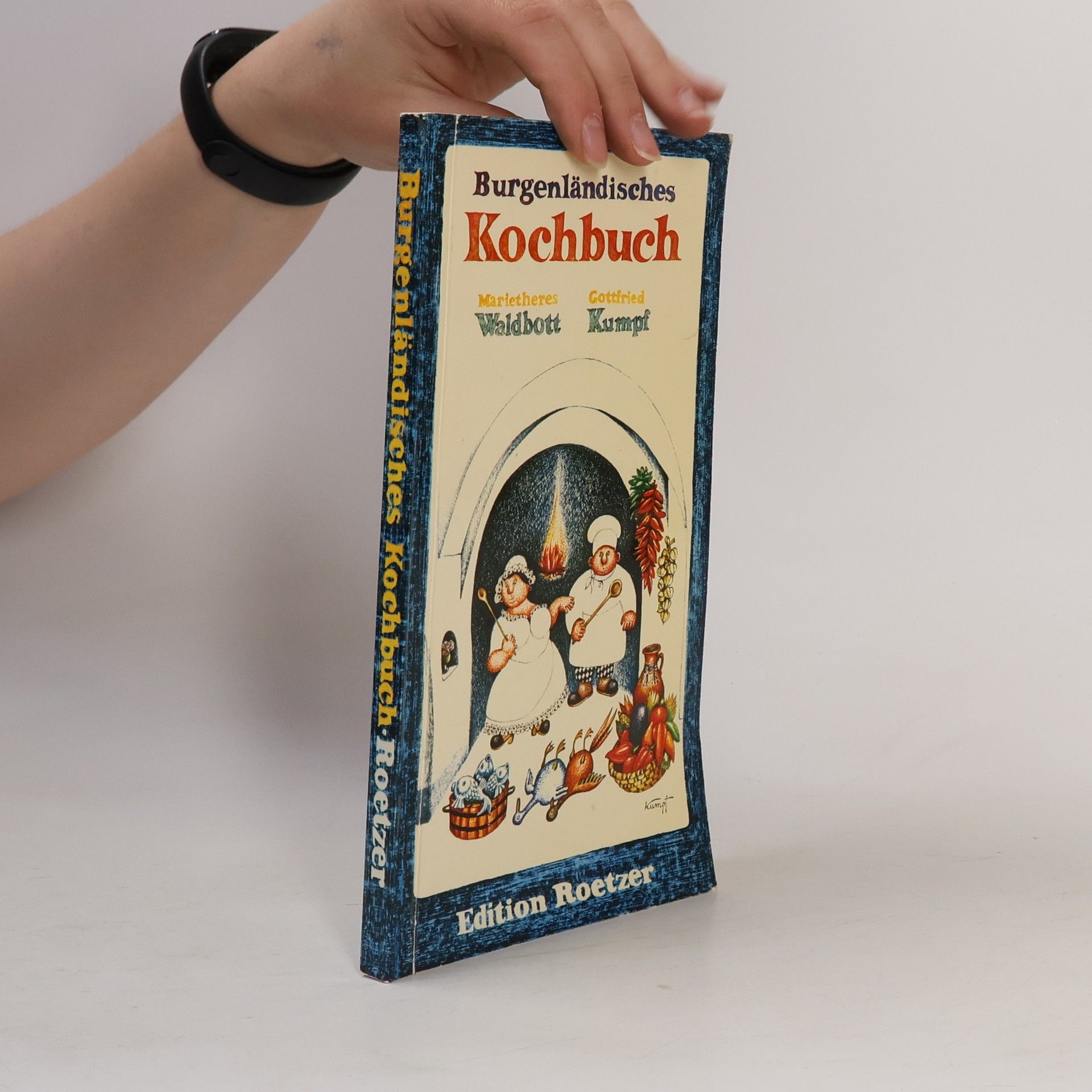Marietheres Waldbott Burgenländisches Kochbuch