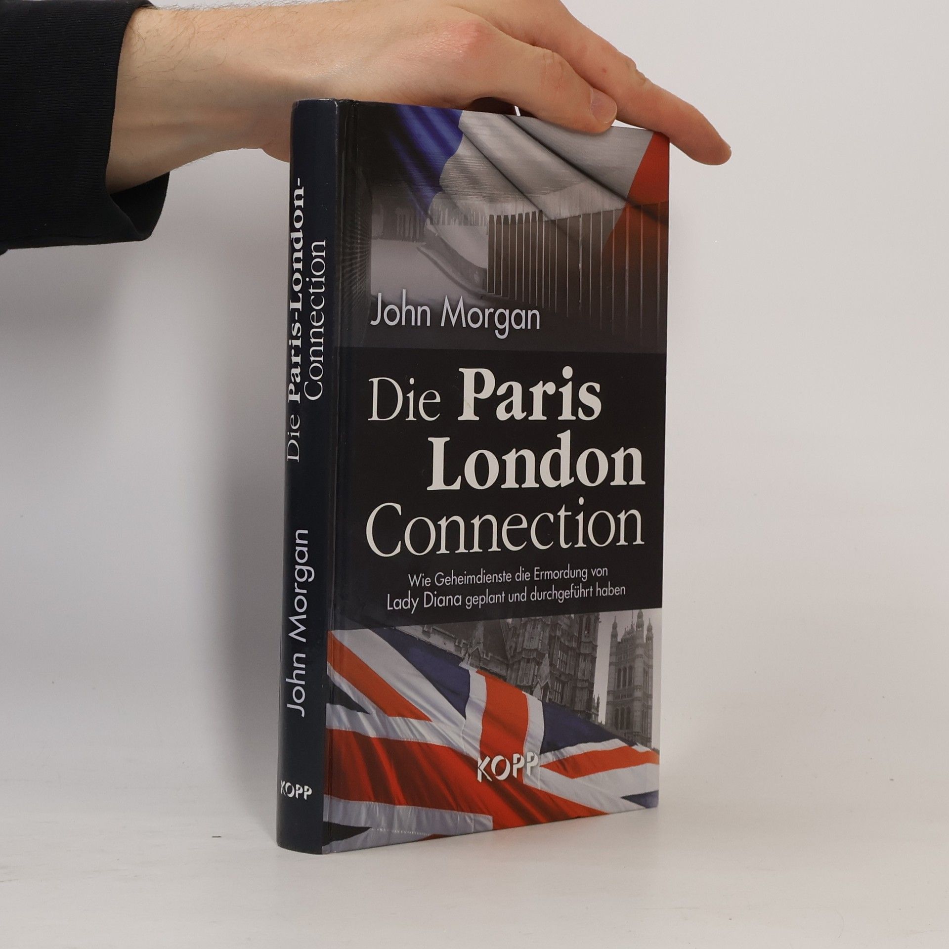 John Morgan Die Paris-London-Connection