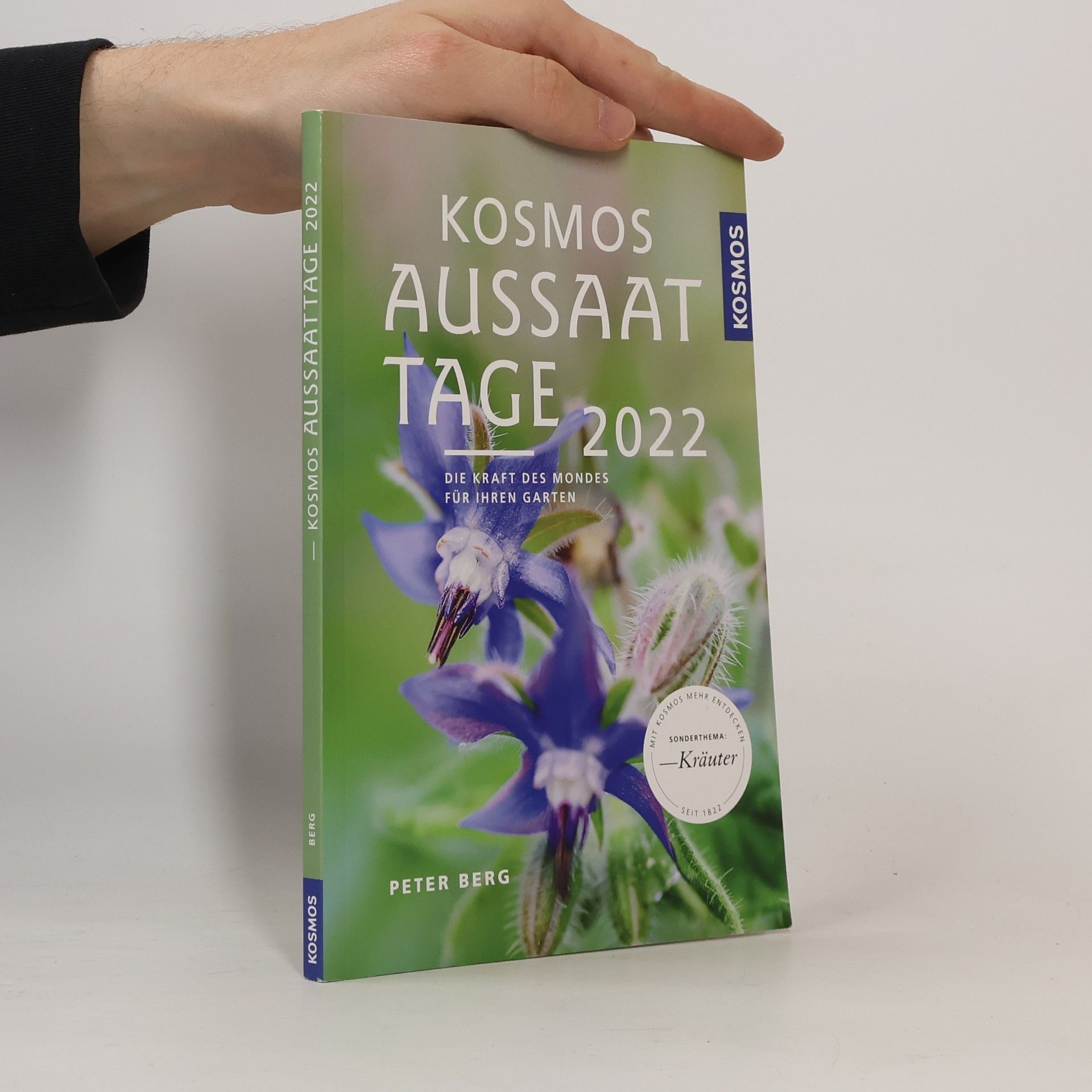 Heinz-Peter Berg Kosmos Aussaattage 2022