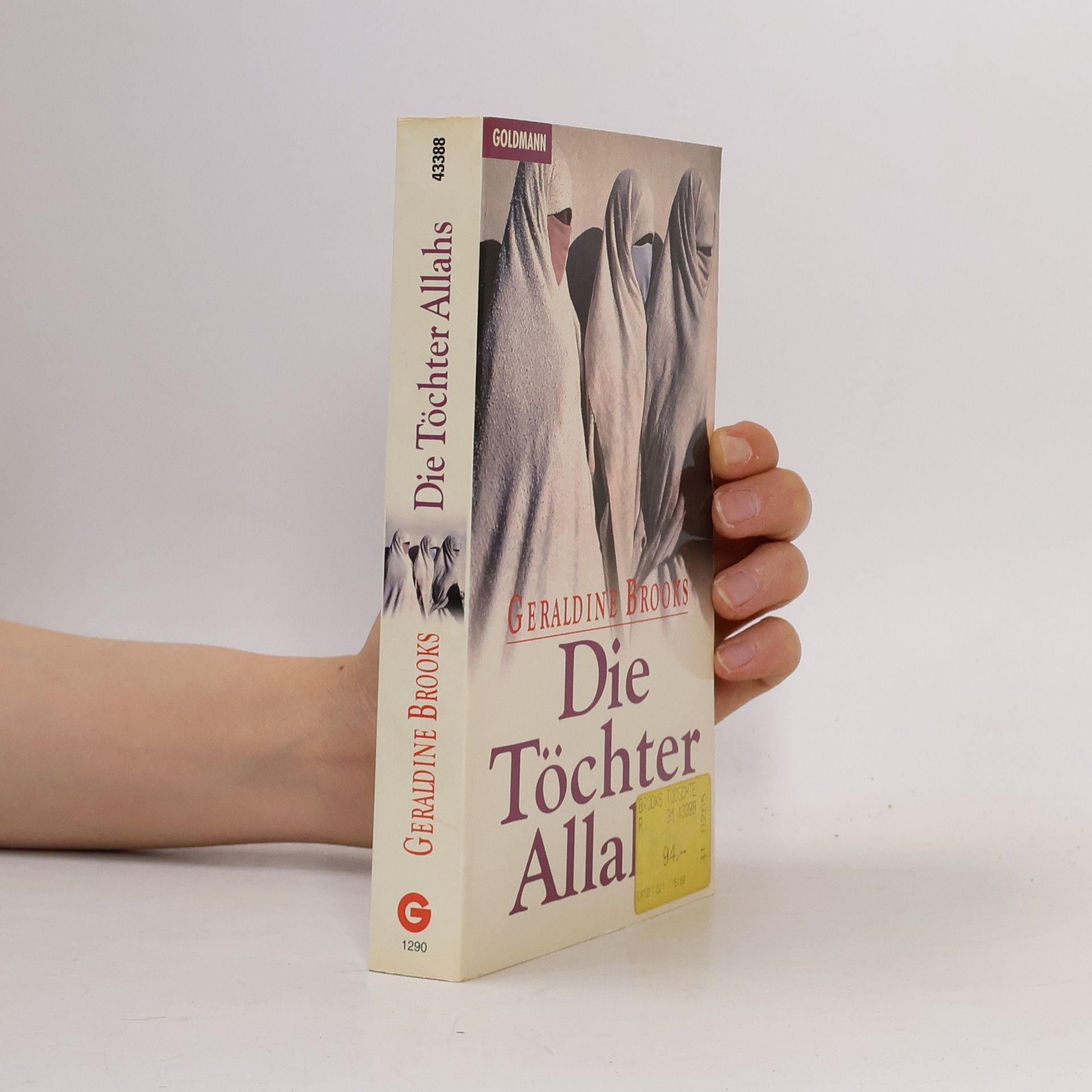 Geraldine Brooks Die Töchter Allahs
