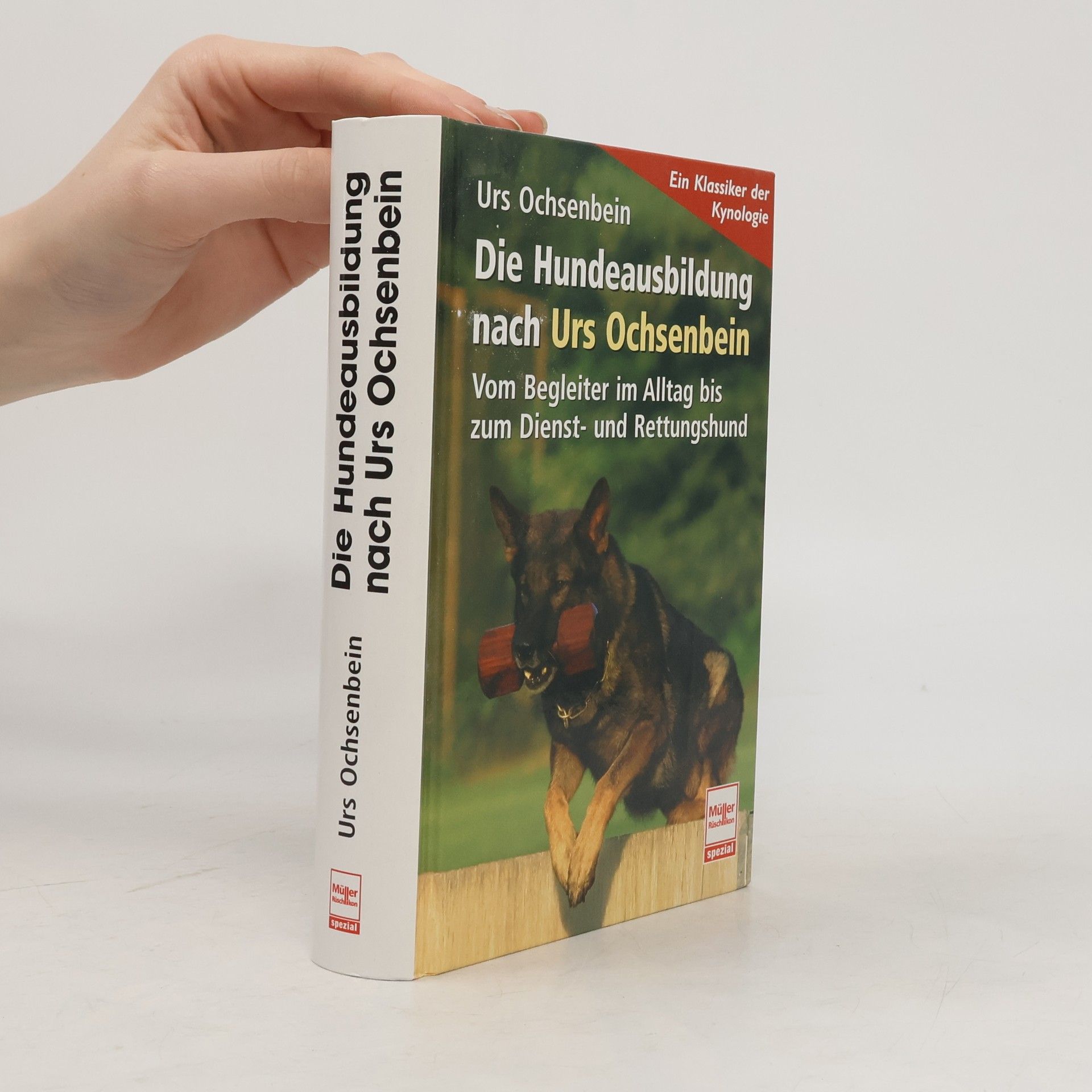 Urs Ochsenbein Die Hundeausbildung nach Urs Ochsenbein