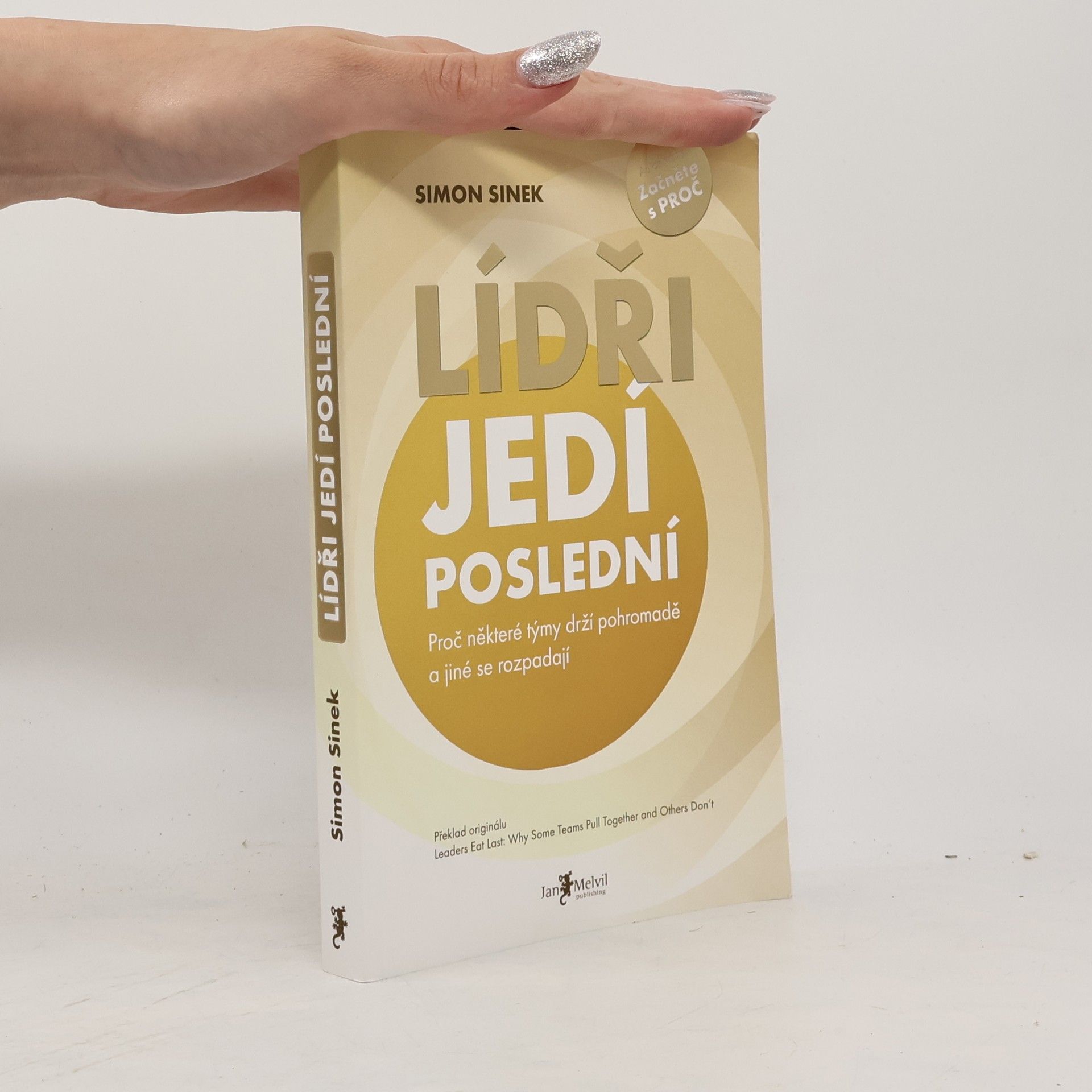 Simon Sinek Lídři jedí poslední