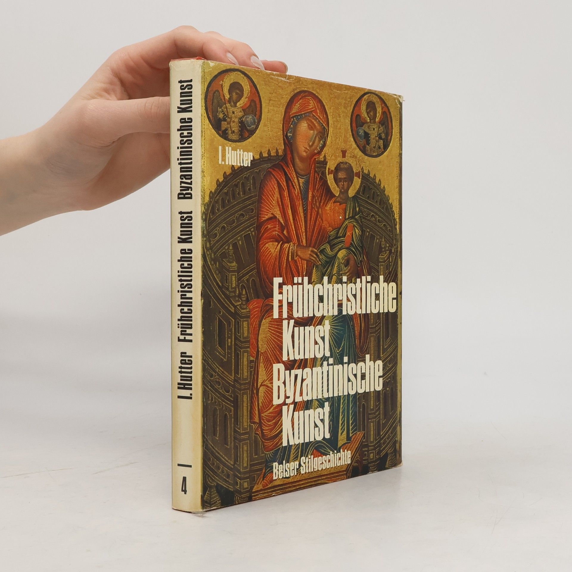 I. Hutter Frühchristliche Kunst. Byzantinische Kunst 4