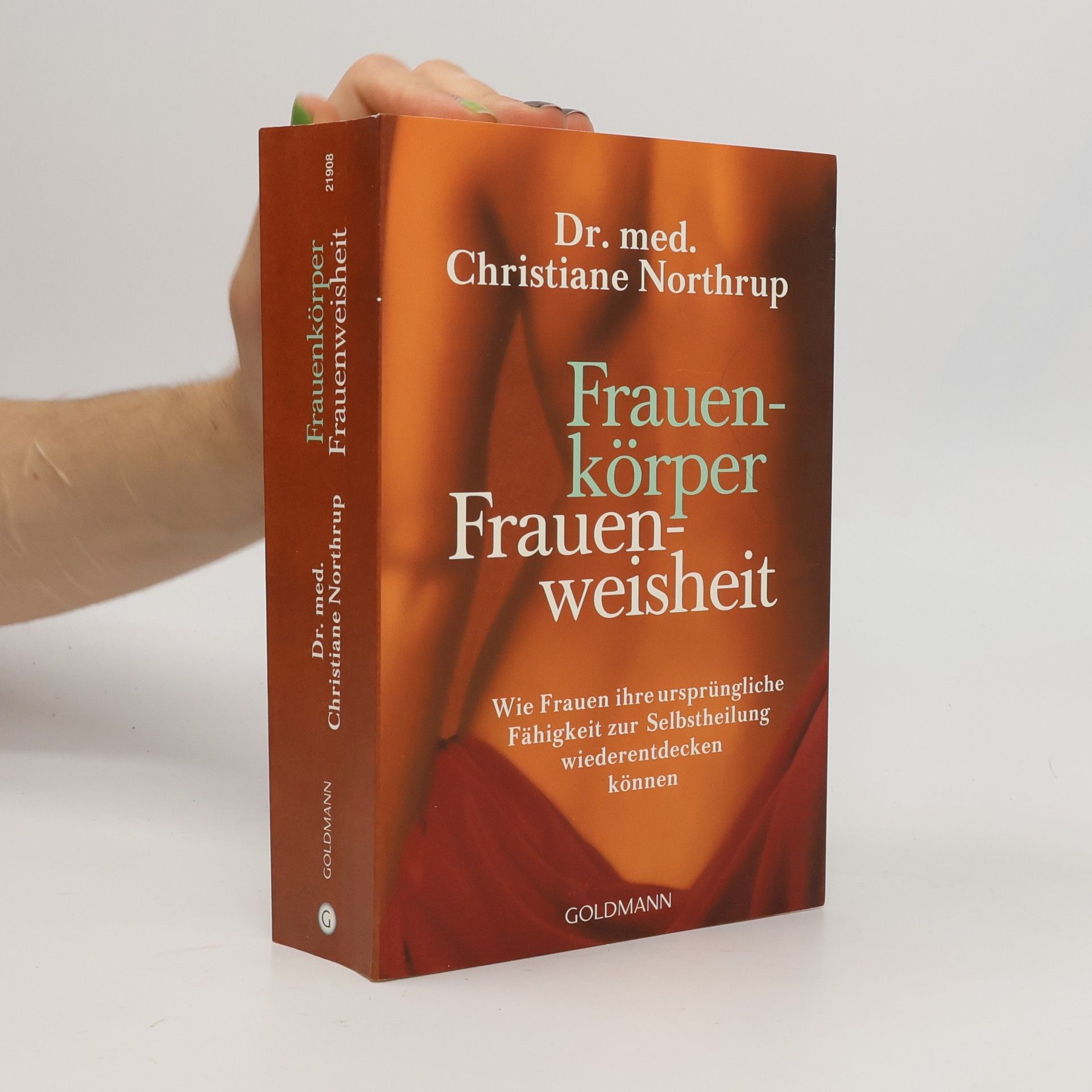 Christiane Northrup Frauenkörper, Frauenweisheit