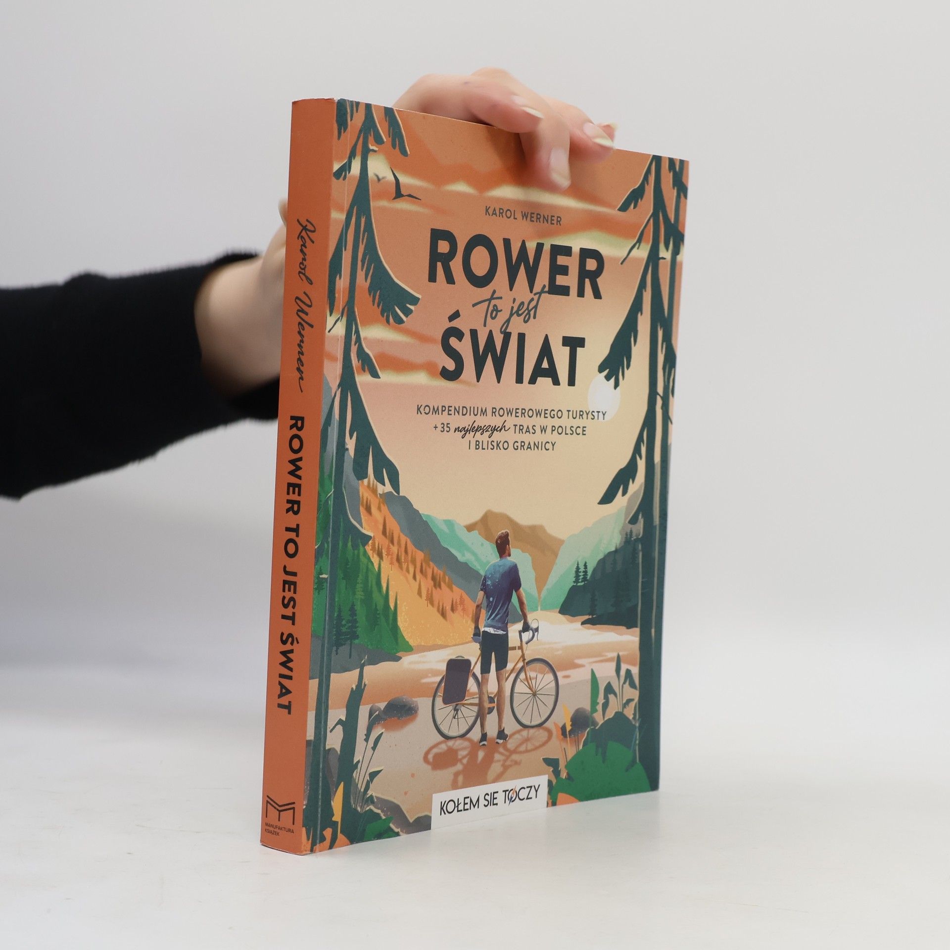 Karol Werner Rower to jest świat
