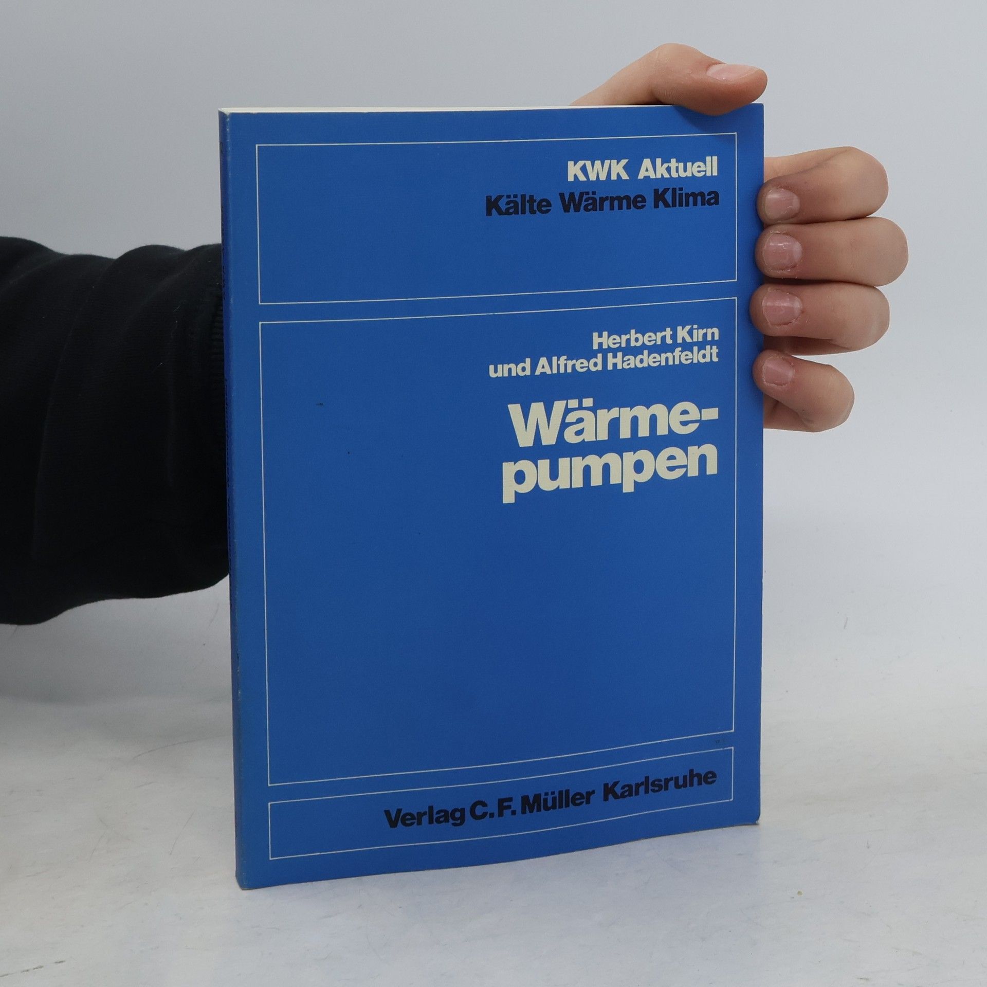 Alfred Hadenfeldt Kälte-Wärme-Klima aktuell: Wärmepumpen