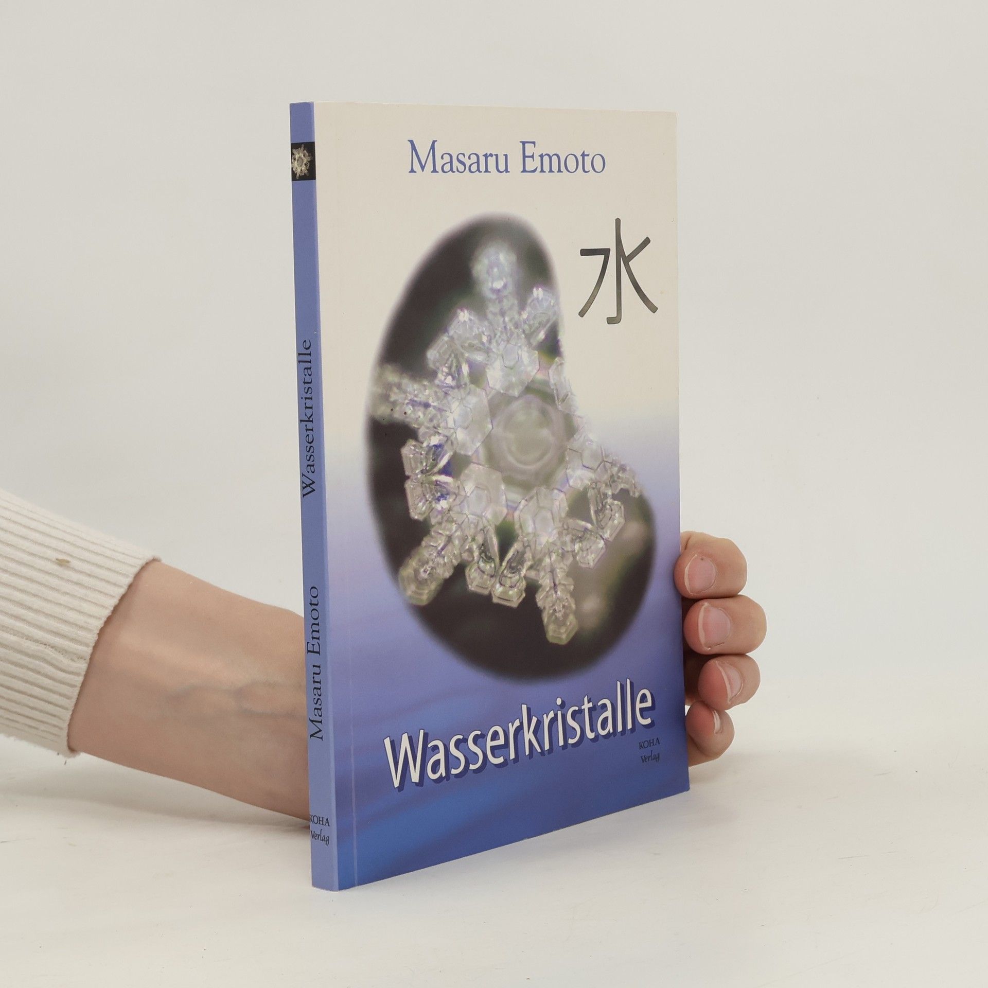 Masaru Emoto Wasserkristalle