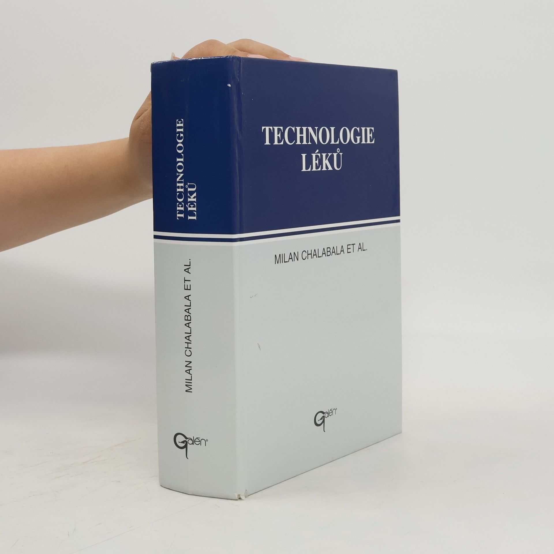 Milan Chalabala Technologie léků : Galenika