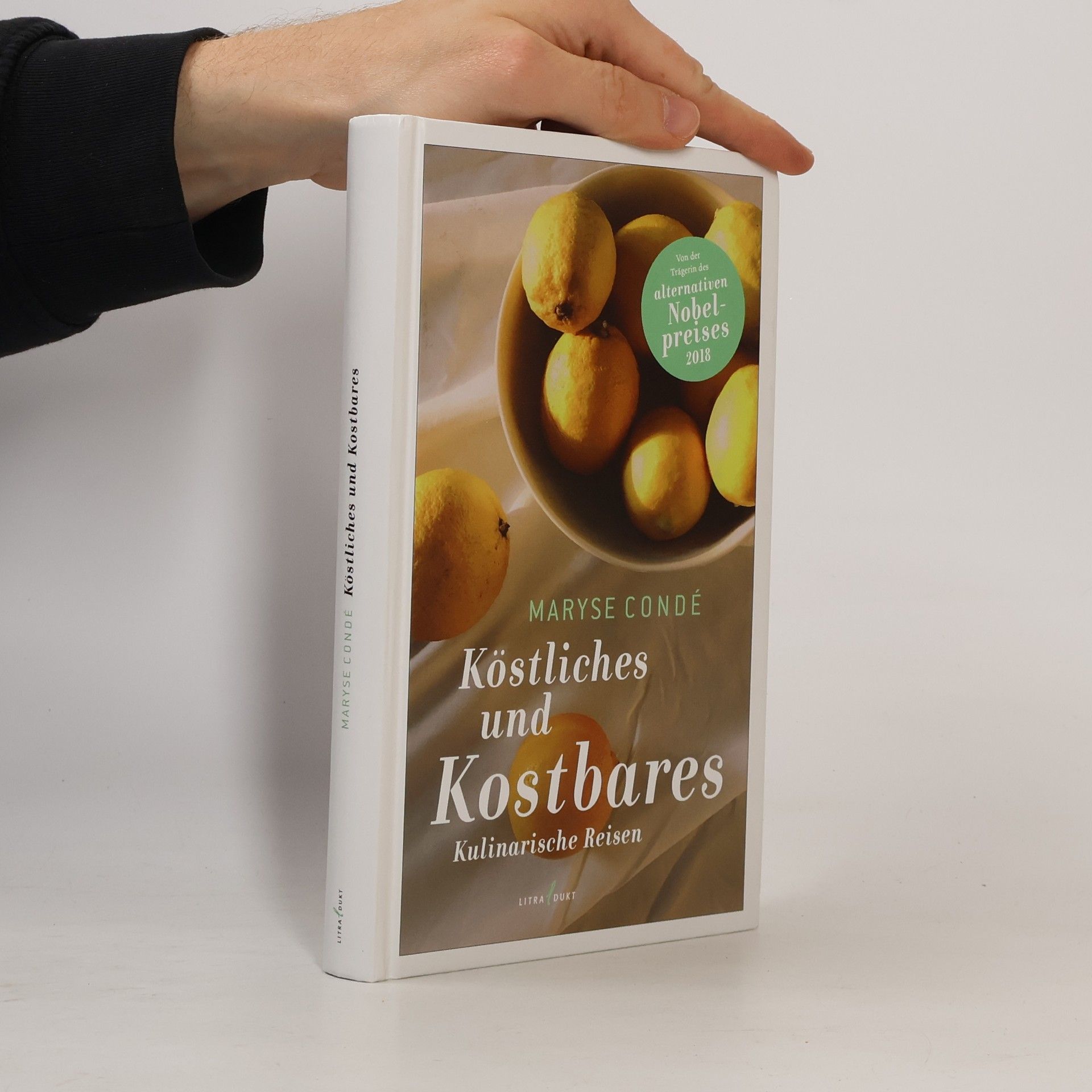 Maryse Condé Köstliches und Kostbares
