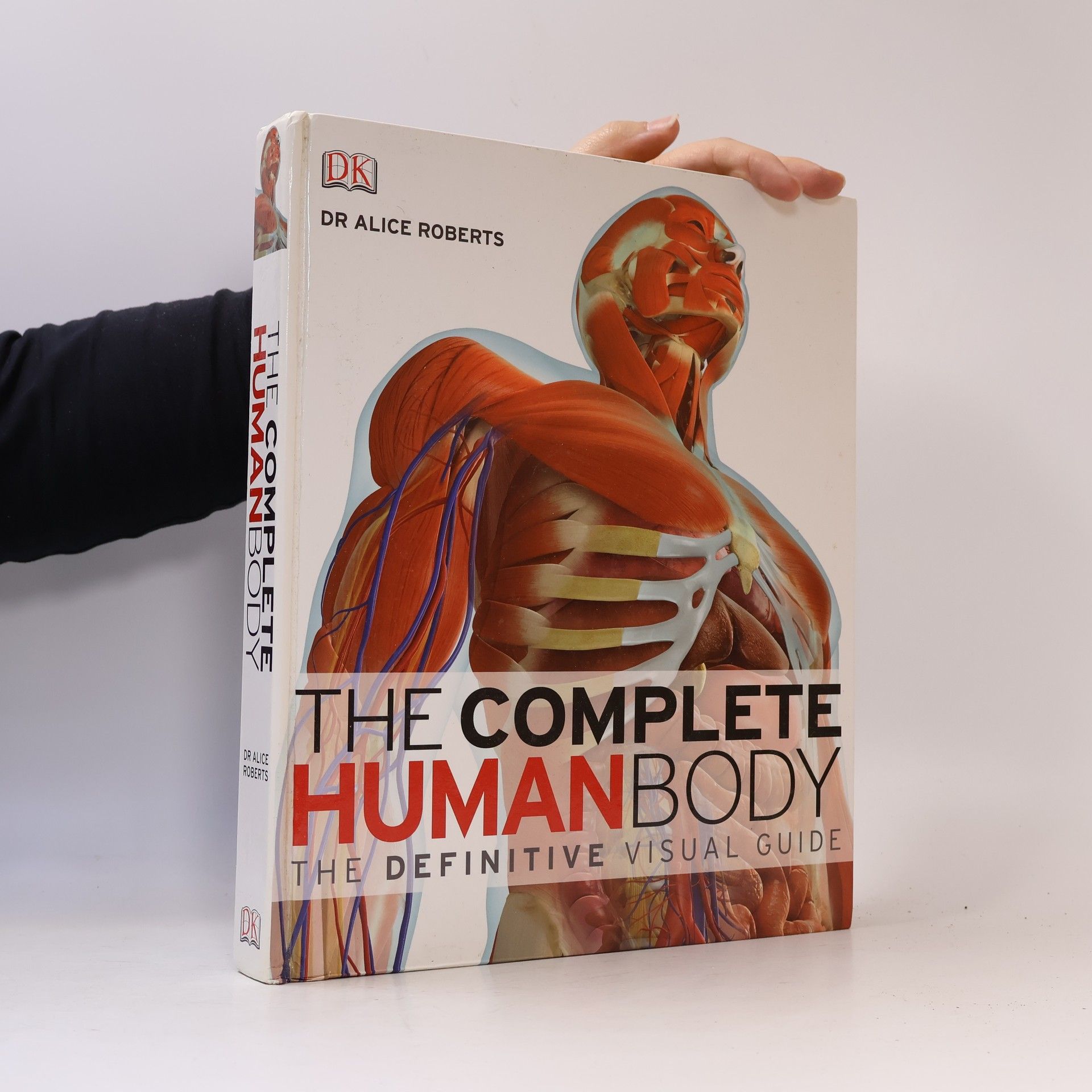 Alice M. Roberts The Complete Human Body