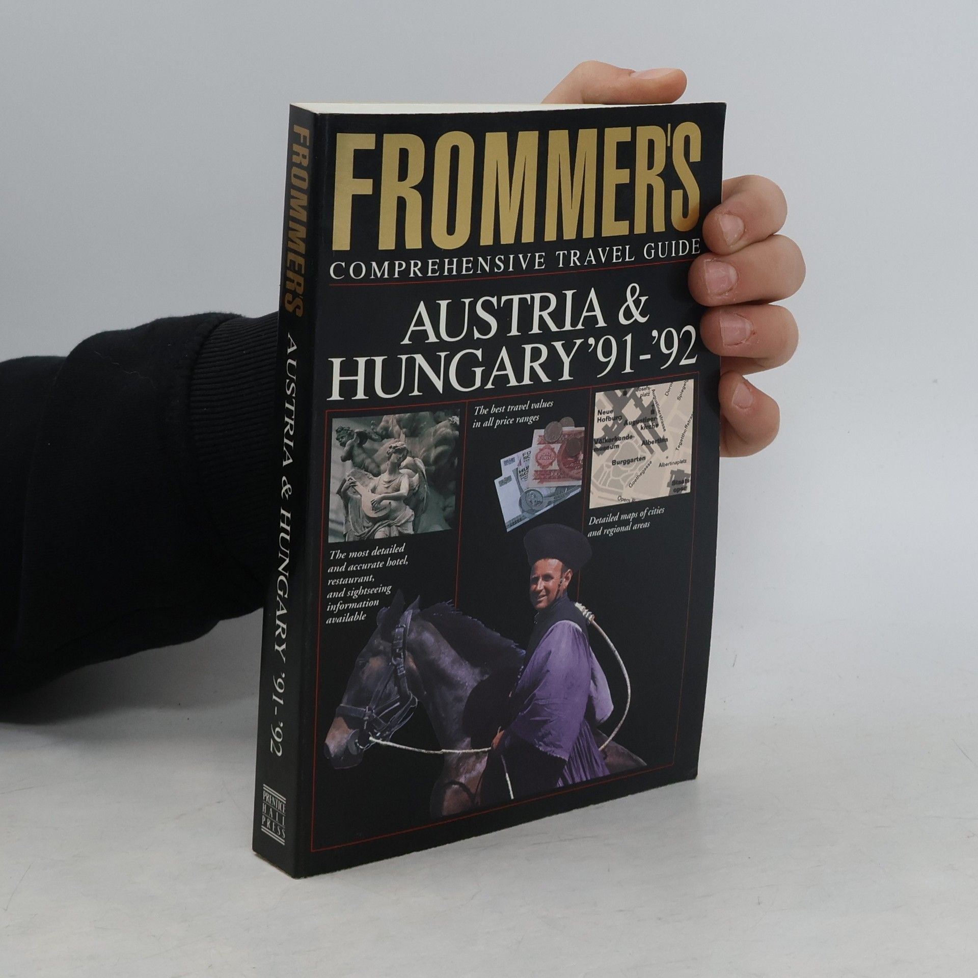 Frommer's Guide to Austria & Hungary, 1991-1992