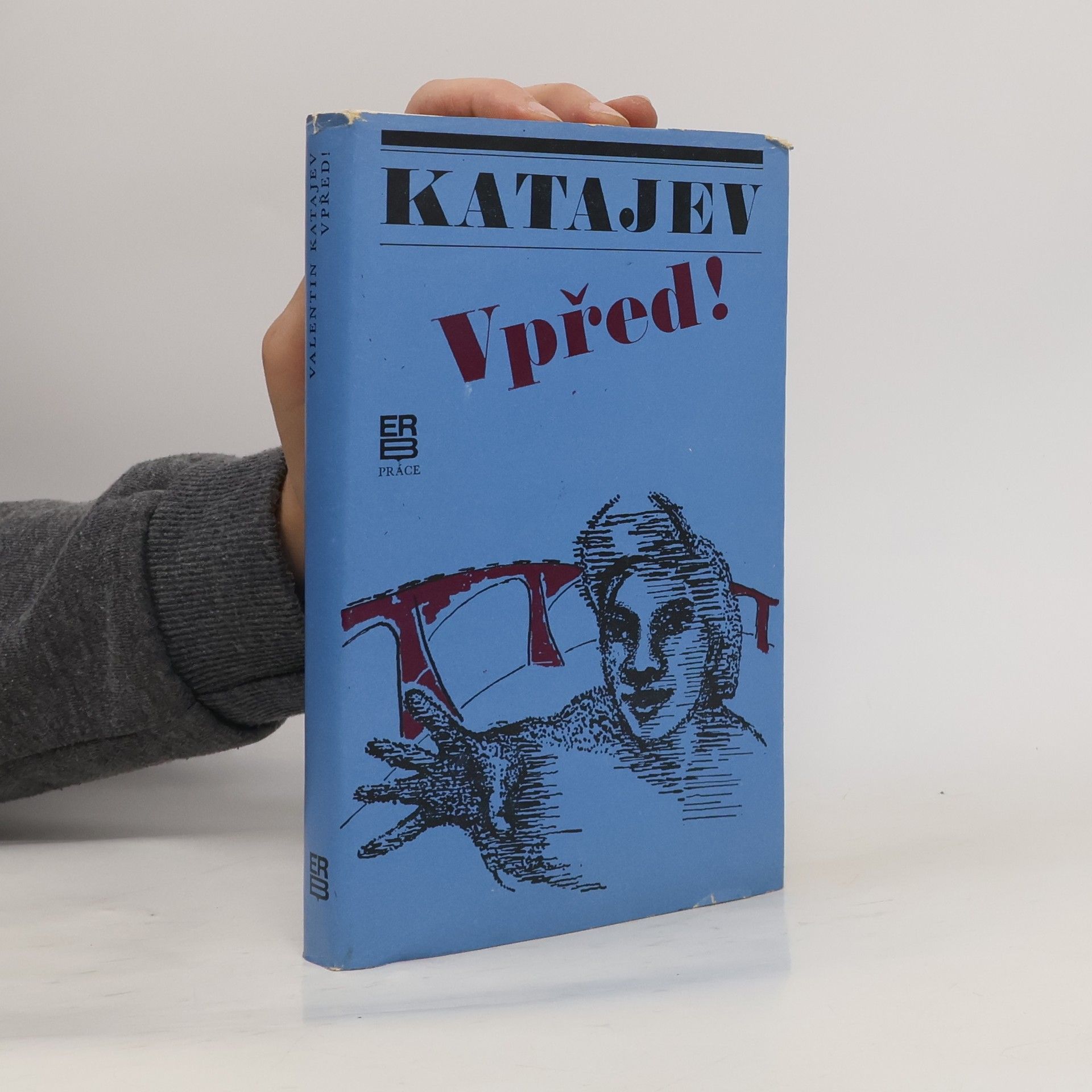 Valentin Petrovič Katajev Vpřed!
