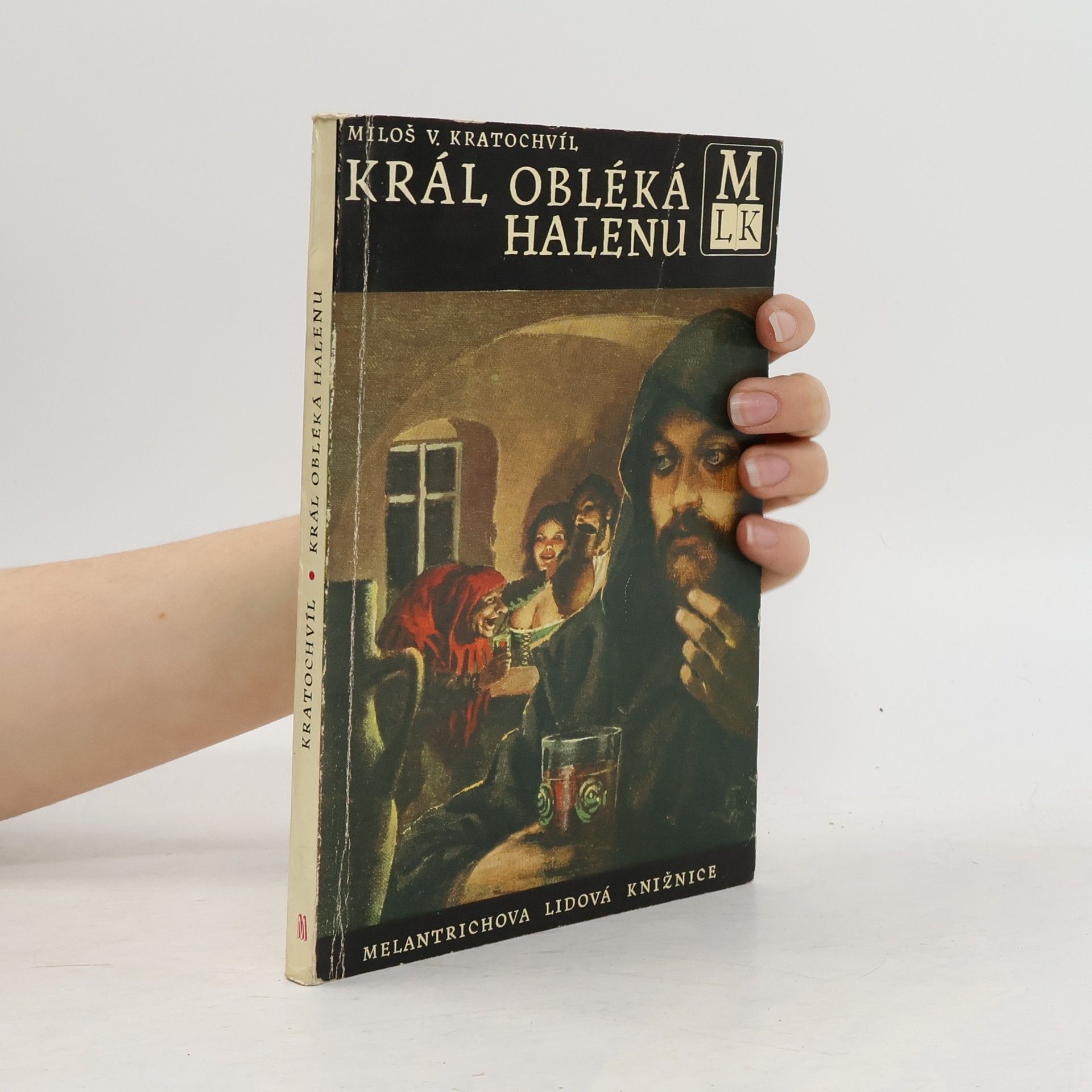 Miloš Václav Kratochvíl Král obléká halenu