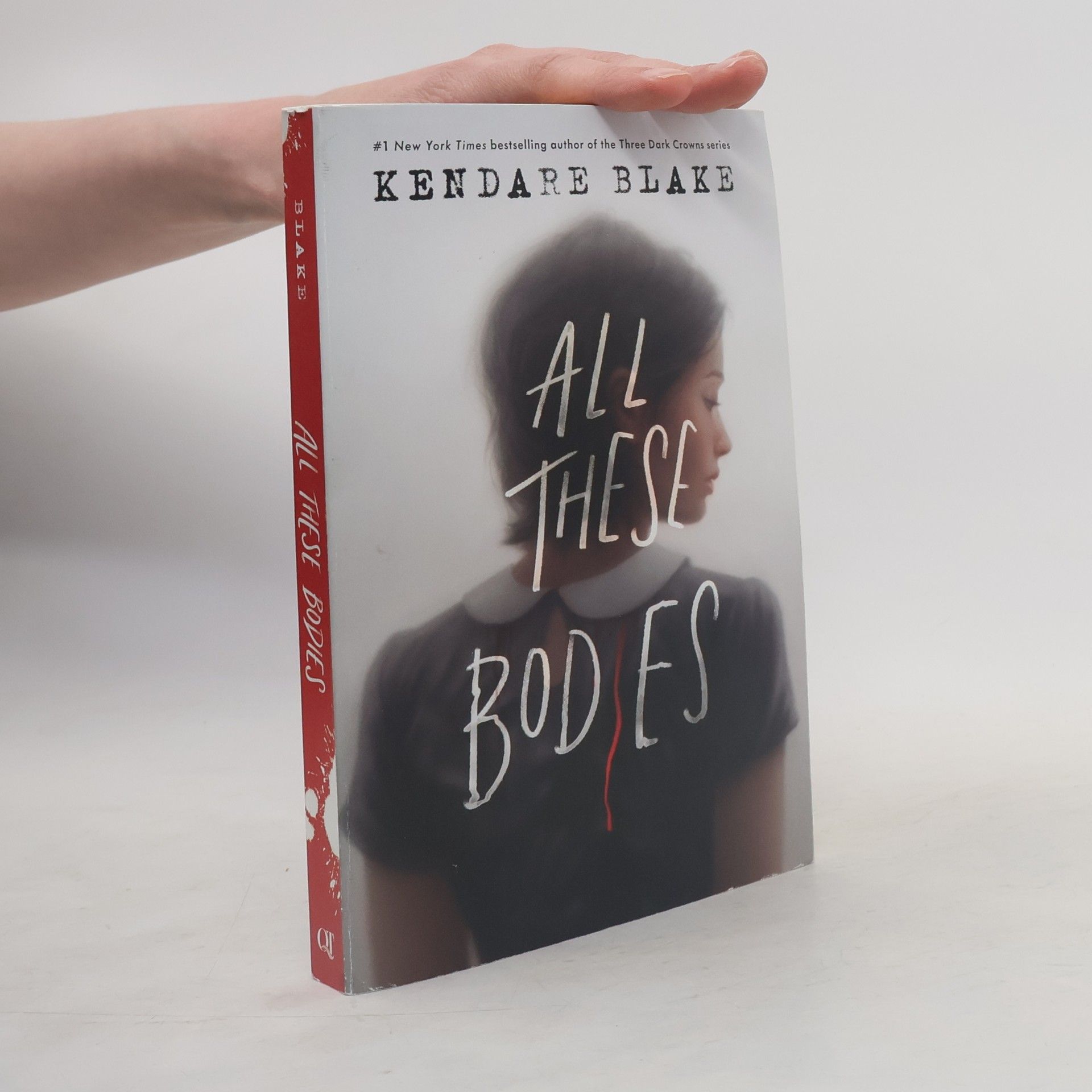 Kendare Blake All These Bodies