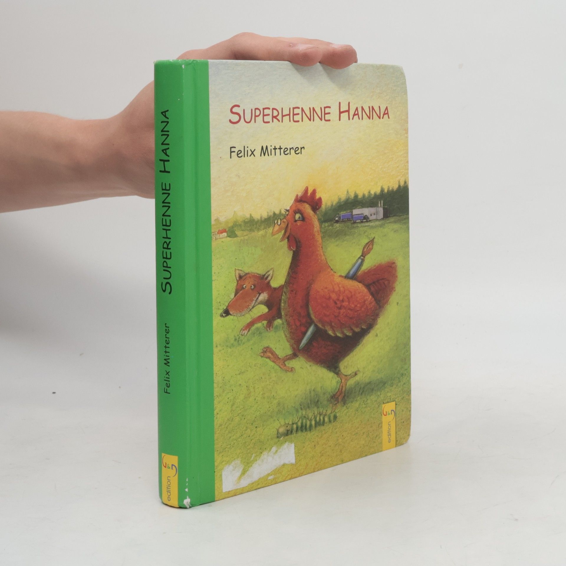 Felix Mitterer Superhenne Hanna