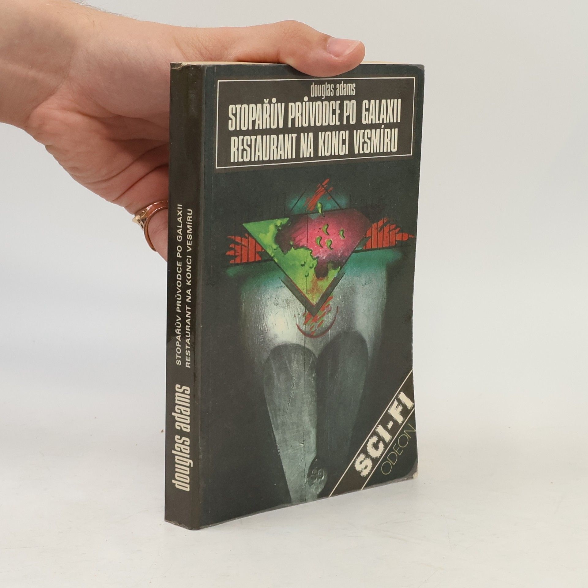 Douglas Adams Stopařův průvodce po Galaxii. Restaurant na konci vesmíru.