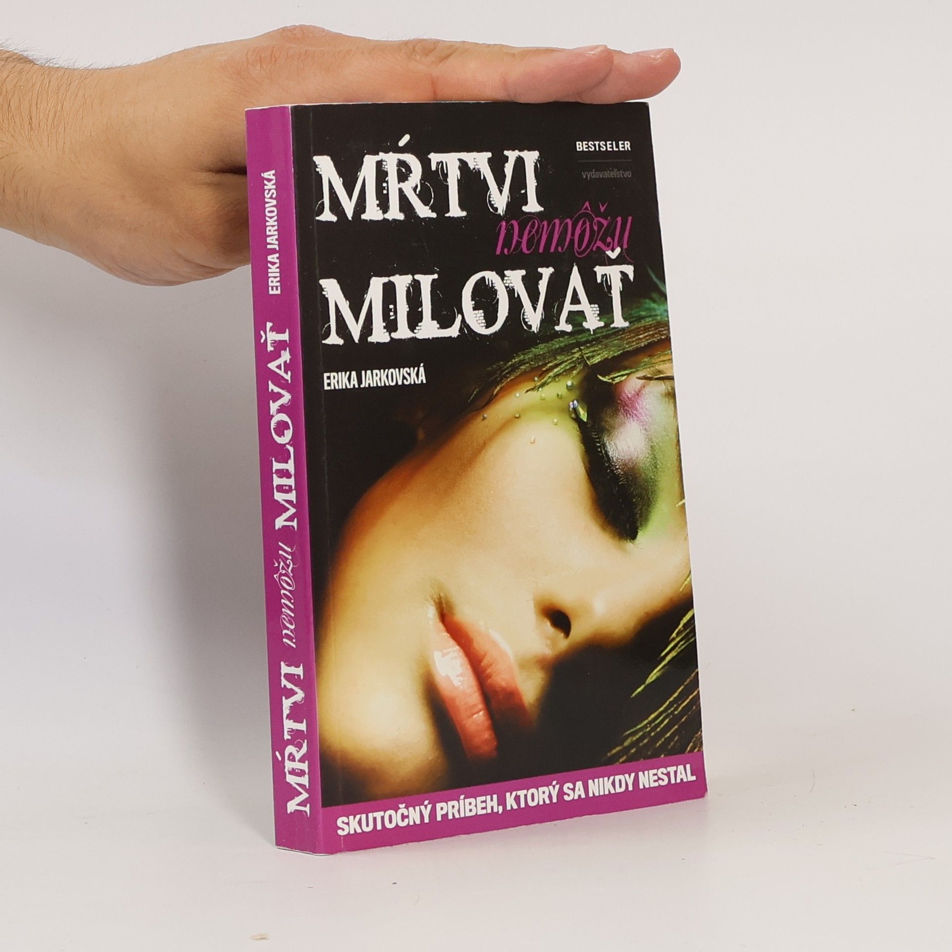 Erika Jarkovská Mŕtvi nemôžu milovať