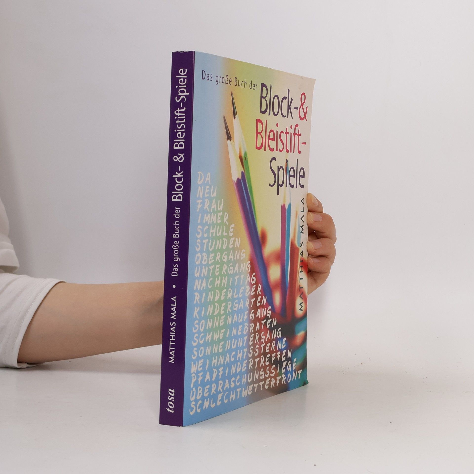 Matthias Mala Das große Buch der Block- & Bleistift-Spiele