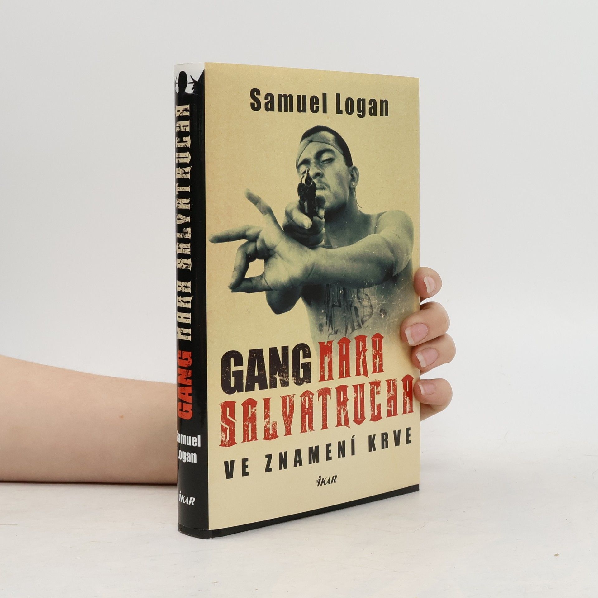 Samuel Logan Gang Mara Salvatrucha: Ve znamení krve