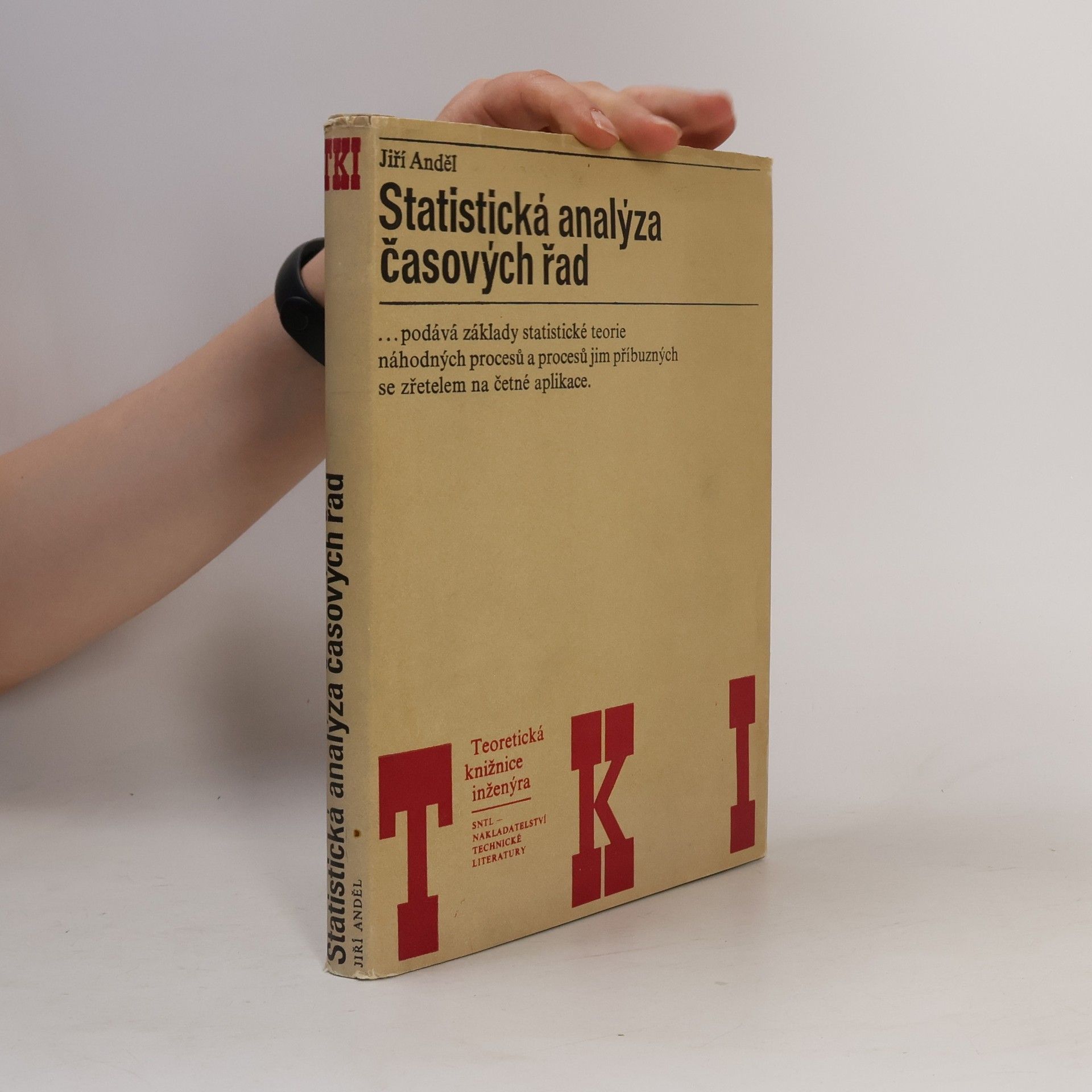 Jiří Anděl Statistická analýza časových řad