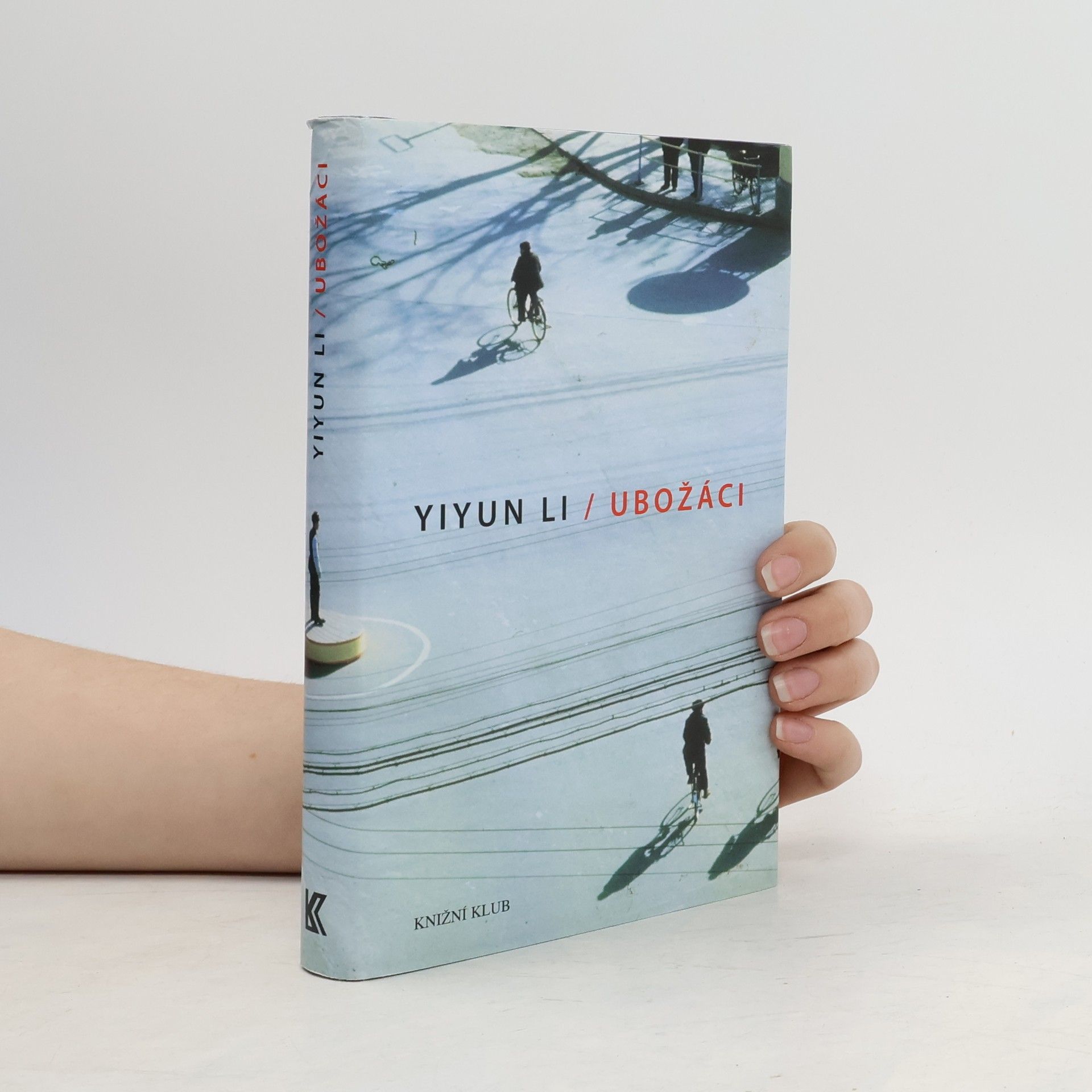 Yiyun Li Ubožáci