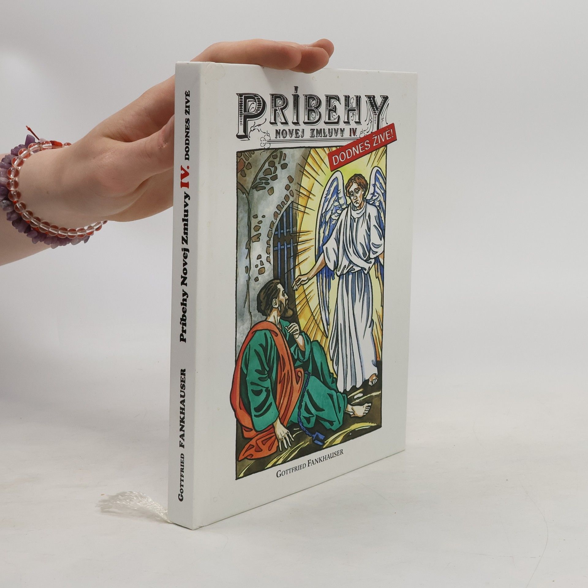 Príbehy dodnes živé - Nová zmluva IV.