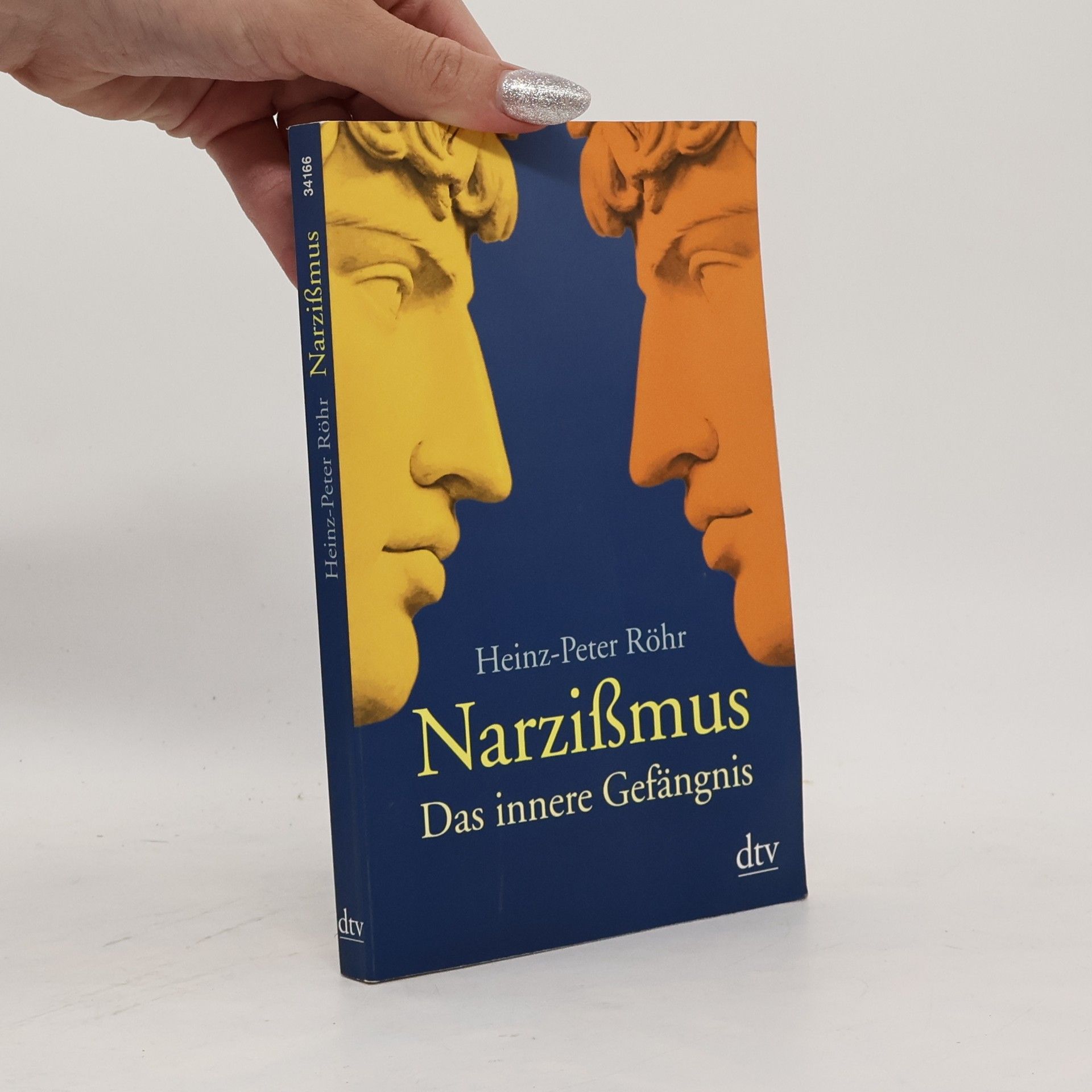 Heinz-Peter Röhr Narzißmus. Das innere Gefängnis