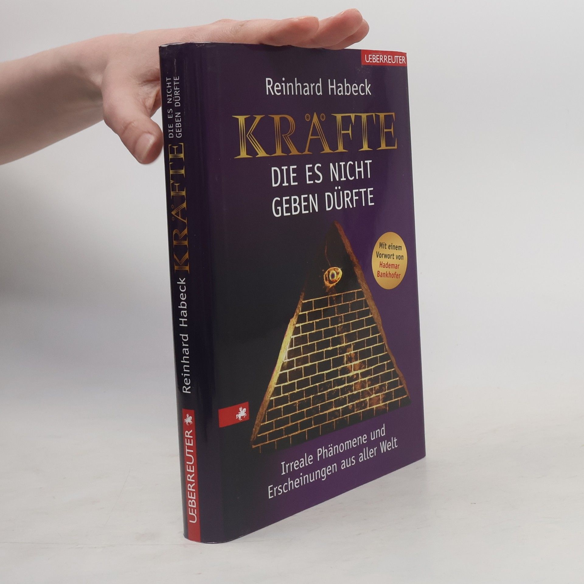 Reinhard Habeck Kräfte, die es nicht geben dürfte