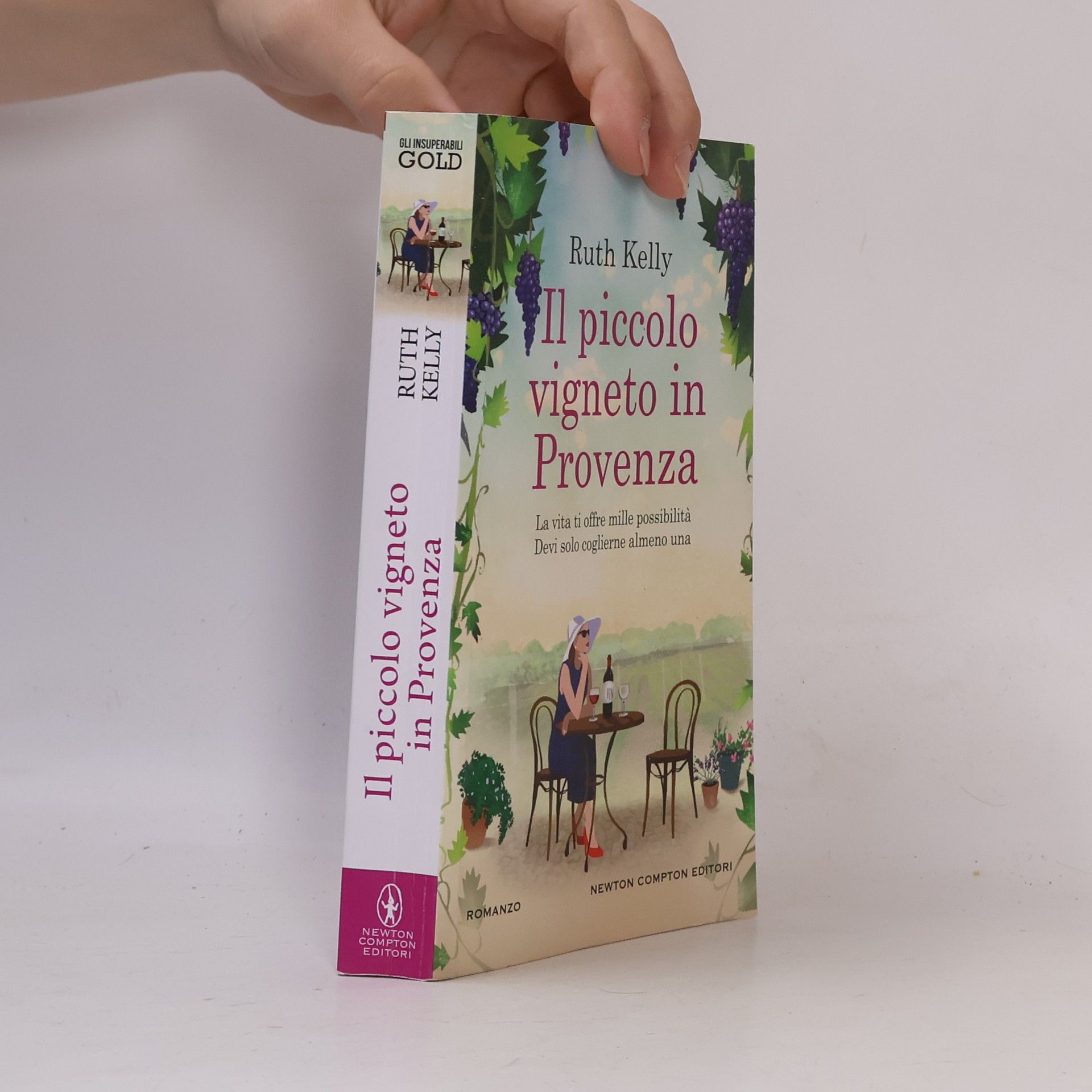 Ruth Kelly Il piccolo vigneto in Provenza