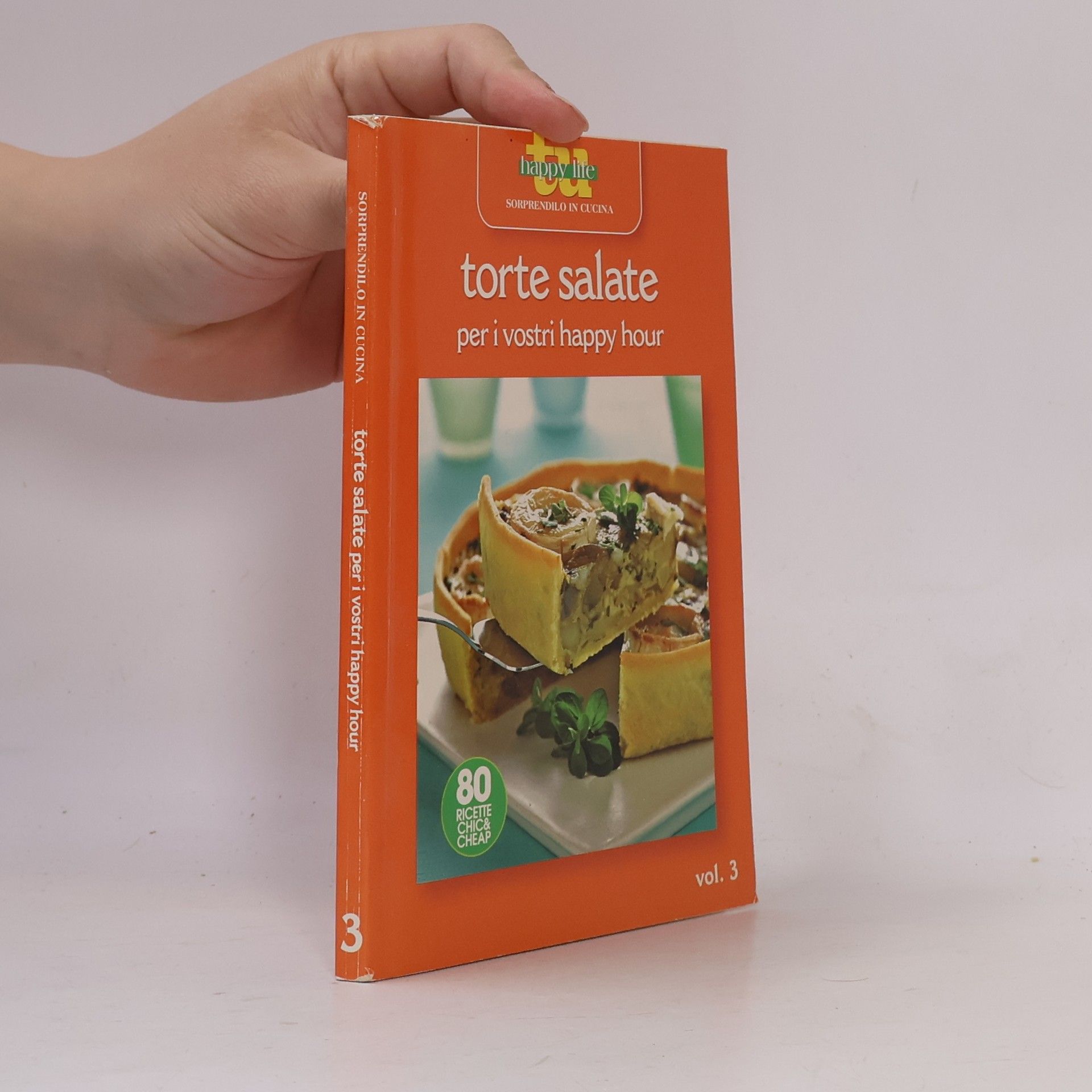 Autores varios Torte salate. Per i vostri happy hour