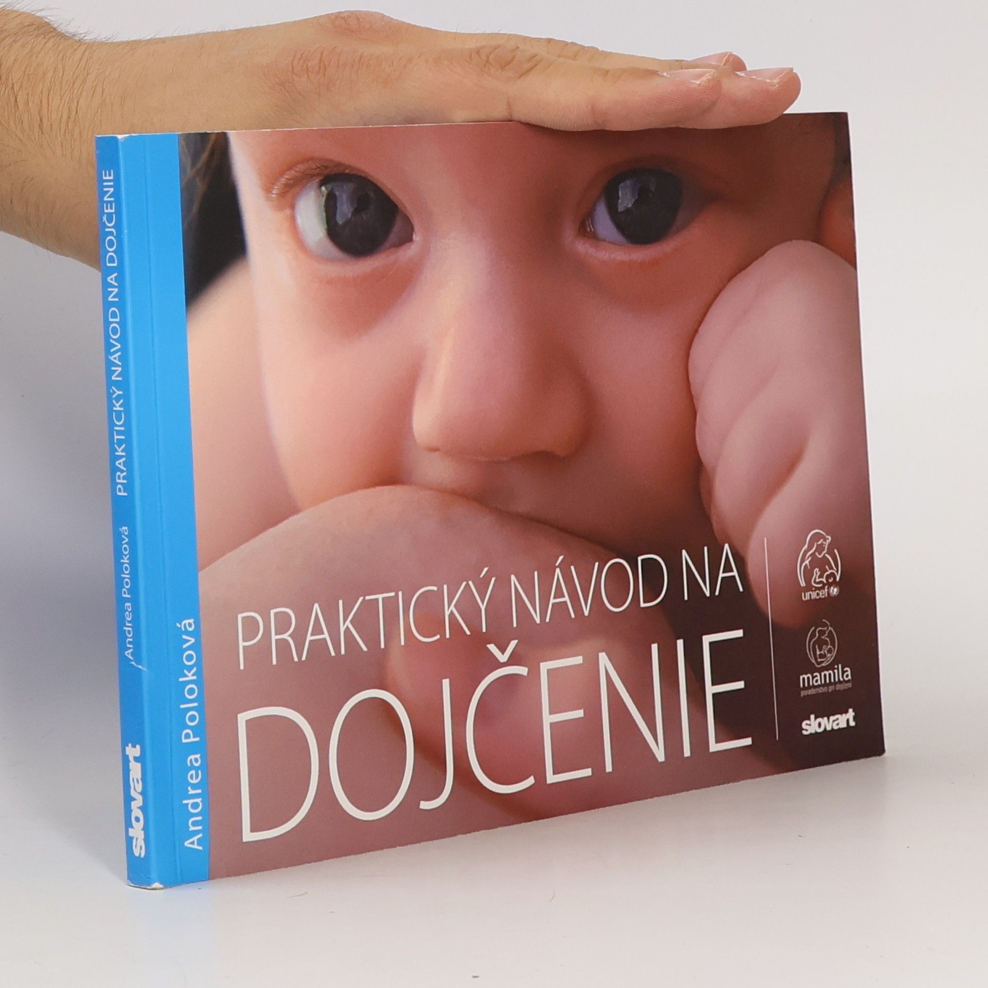 Andrea Krbečková Praktický návod na dojčenie