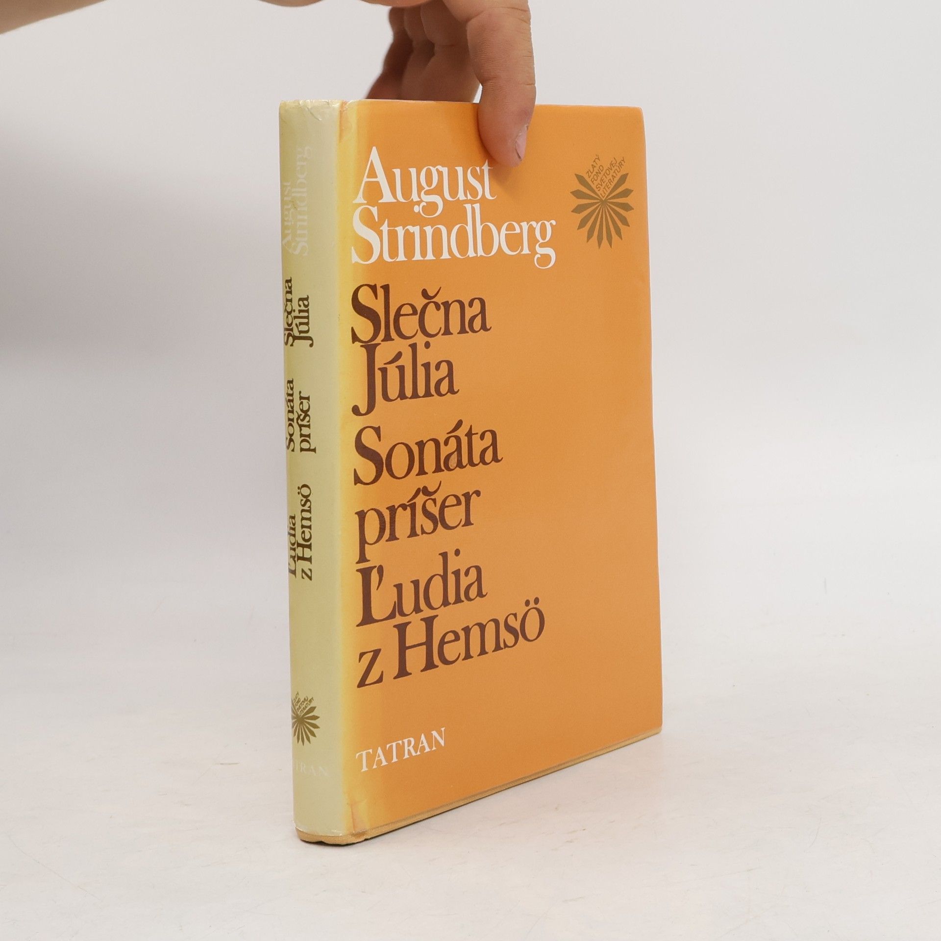 August Strindberg Slečna Júlia. Sonáta príšer. Ľudia z Hemsö