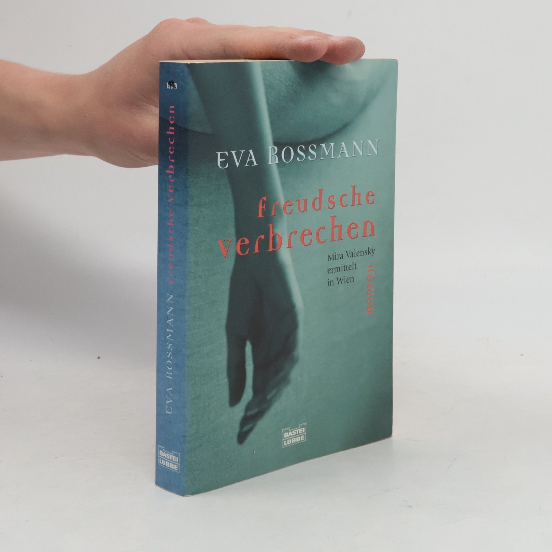 Eva Rossmann Freudsche verbrechen